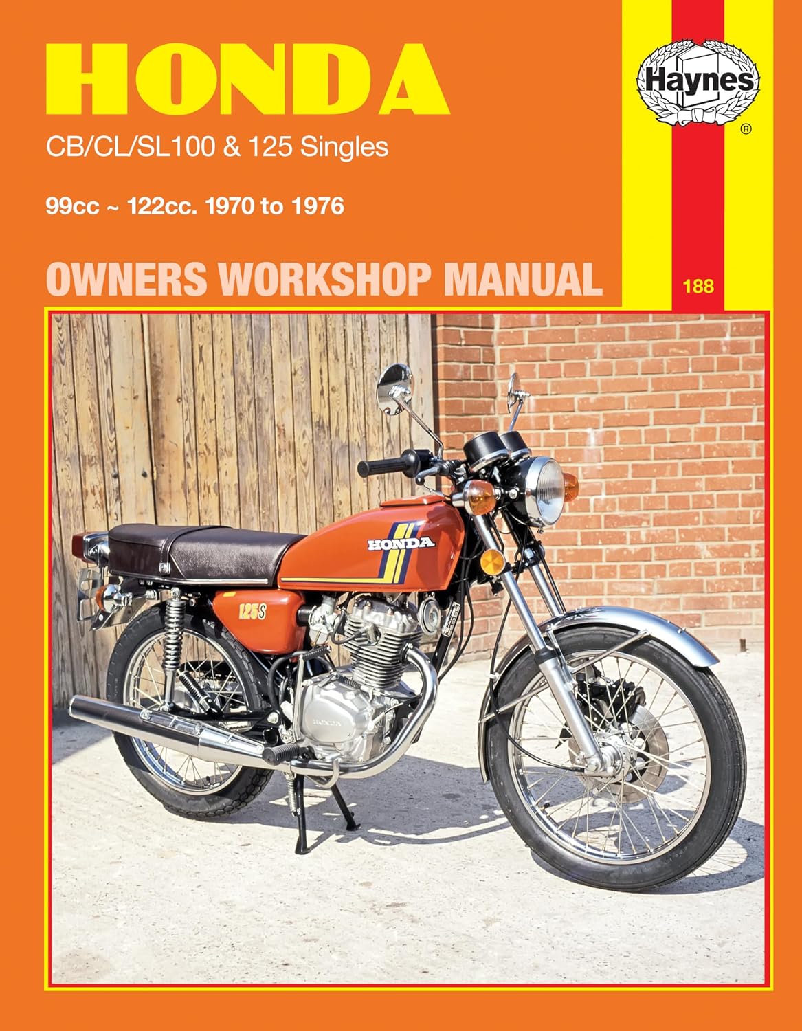 Honda 100/125 Single Cylinder Models Owners Workshop Manual, 1970 to 1976      Paperback – January 1, 1979
