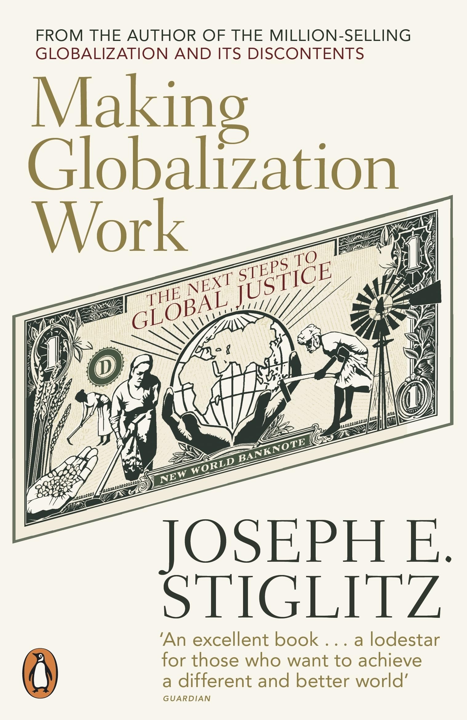 Making Globalization Work by Joseph E. Stiglitz (Paperback Book)