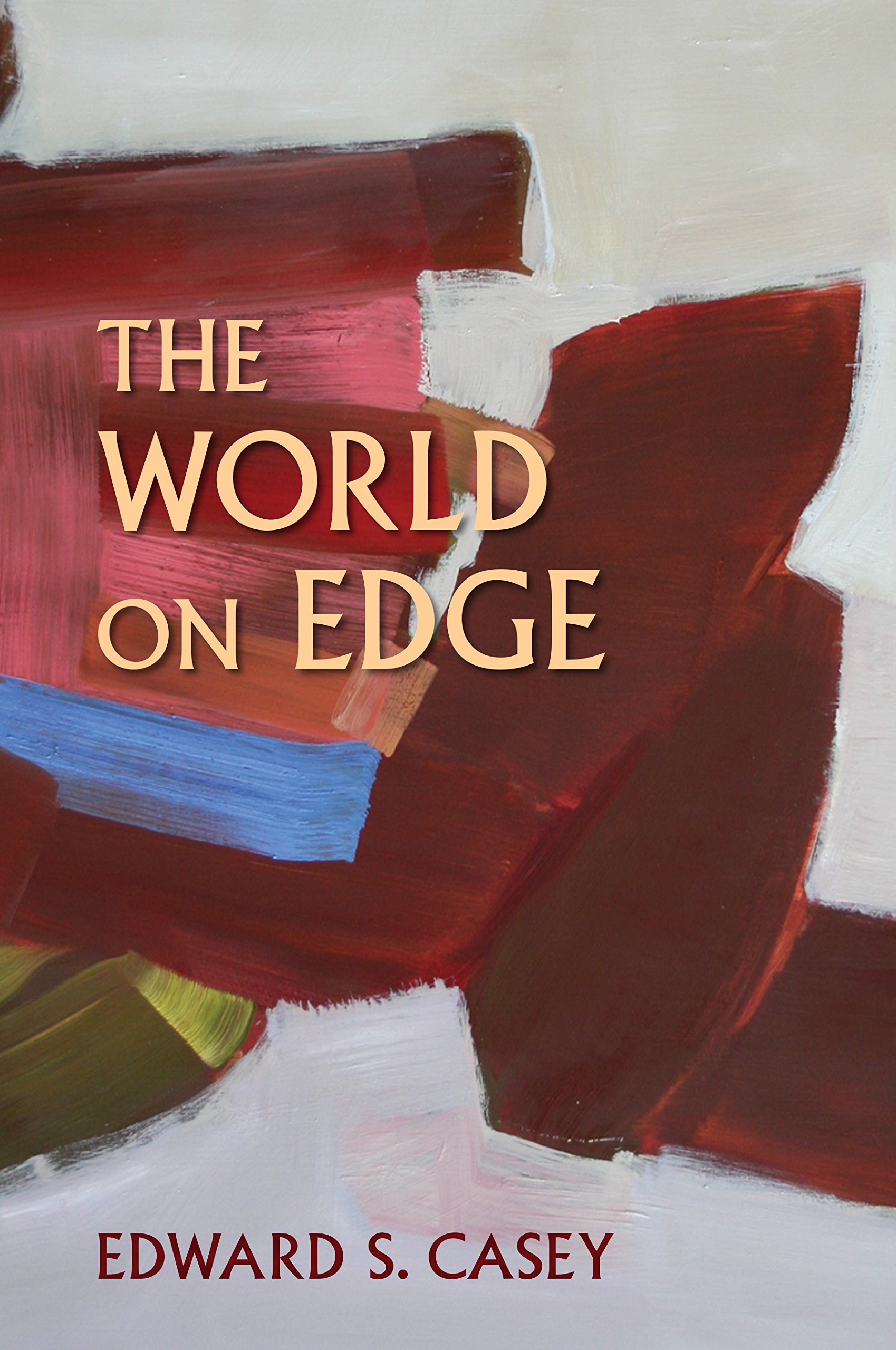 The World on Edge - 9780253026095