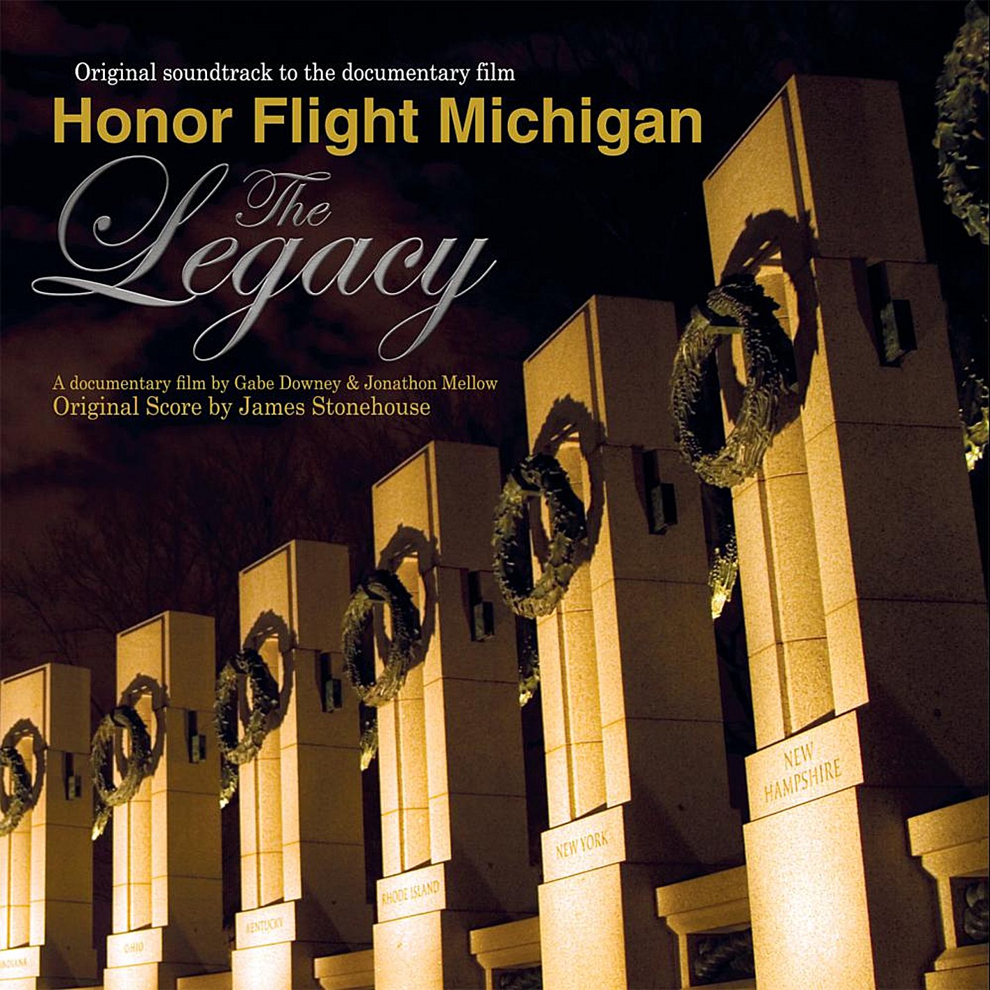 Honor Flight Michigan The Legacy (Original Soundtrack to the