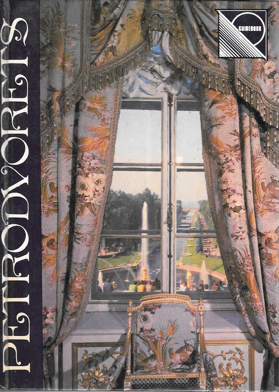 Petrodvorets : palaces and parks : a guide