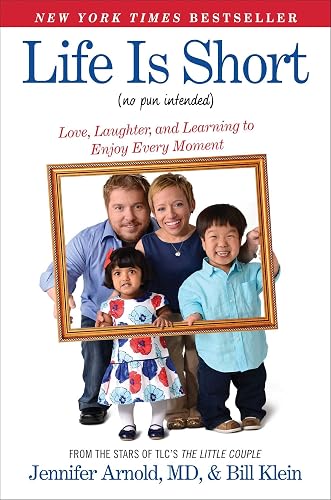 Life Is Short (No Pun Intended): Love, Laughter, and Learning to Enjoy Every Moment