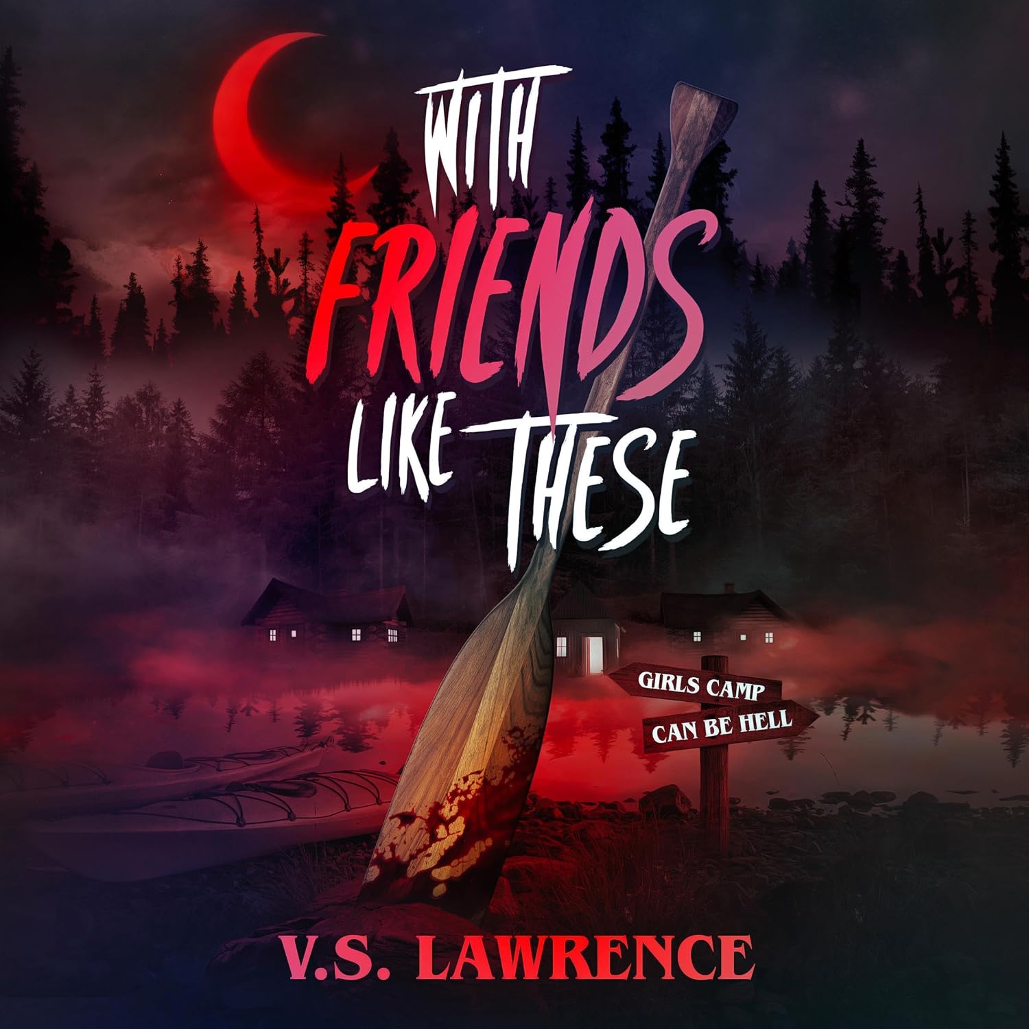 V.S. Lawrence With Friends Like These
