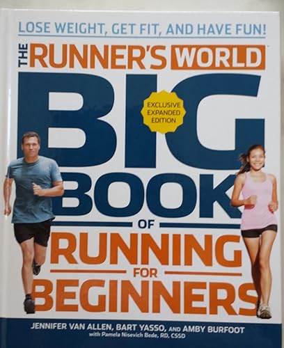 Runners World Big Book Of Running For Beginners: Lose Weight, Get Fit, And Have Fun [Hardcover] Jennifer Van Allen