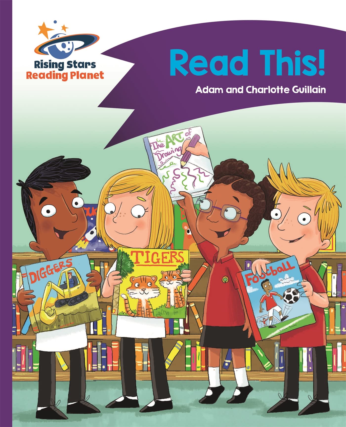 Reading Planet - Read This! - Purple: Comet Street Kids (Rising Stars Reading Planet)