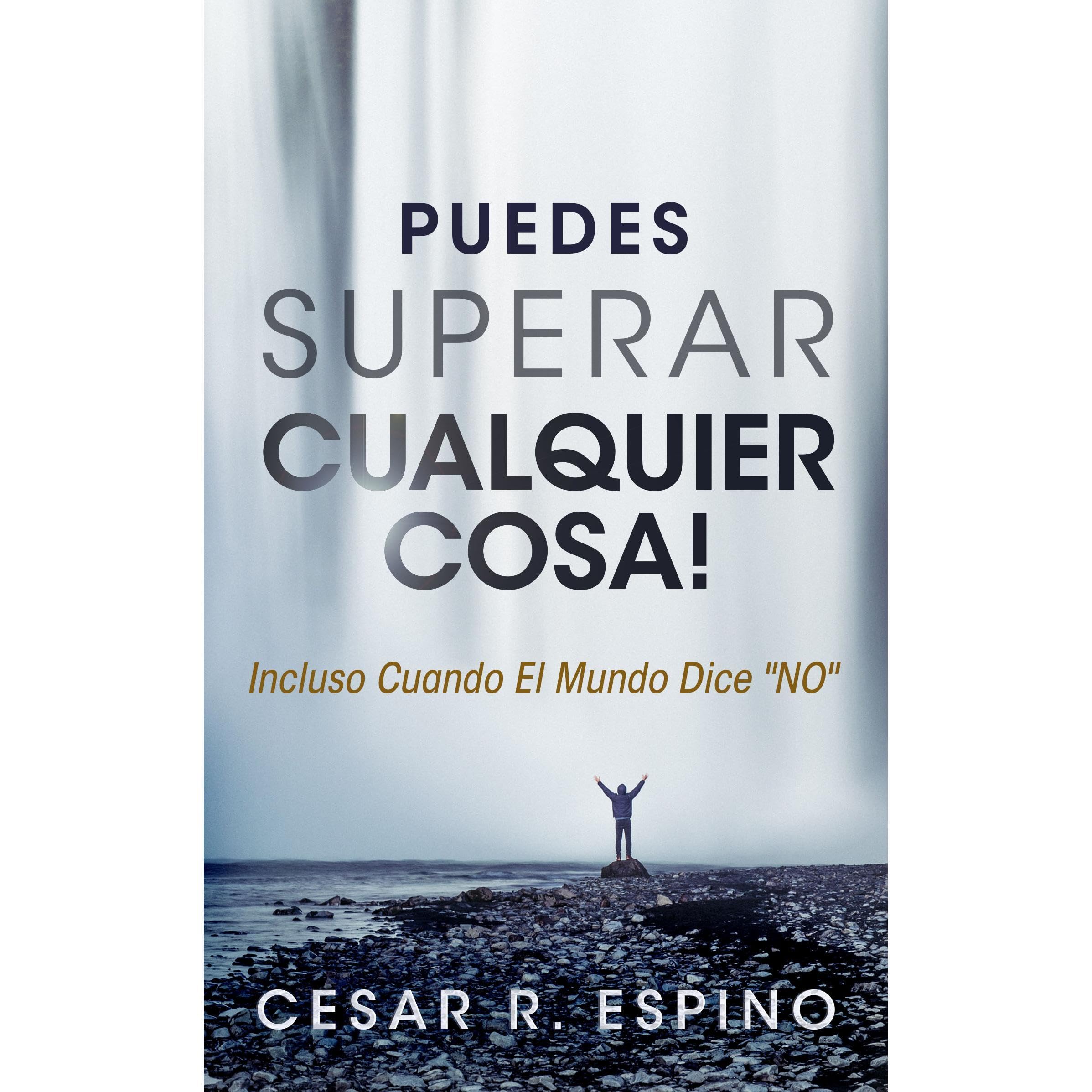 Puedes Superar Cualquier Cosa!
