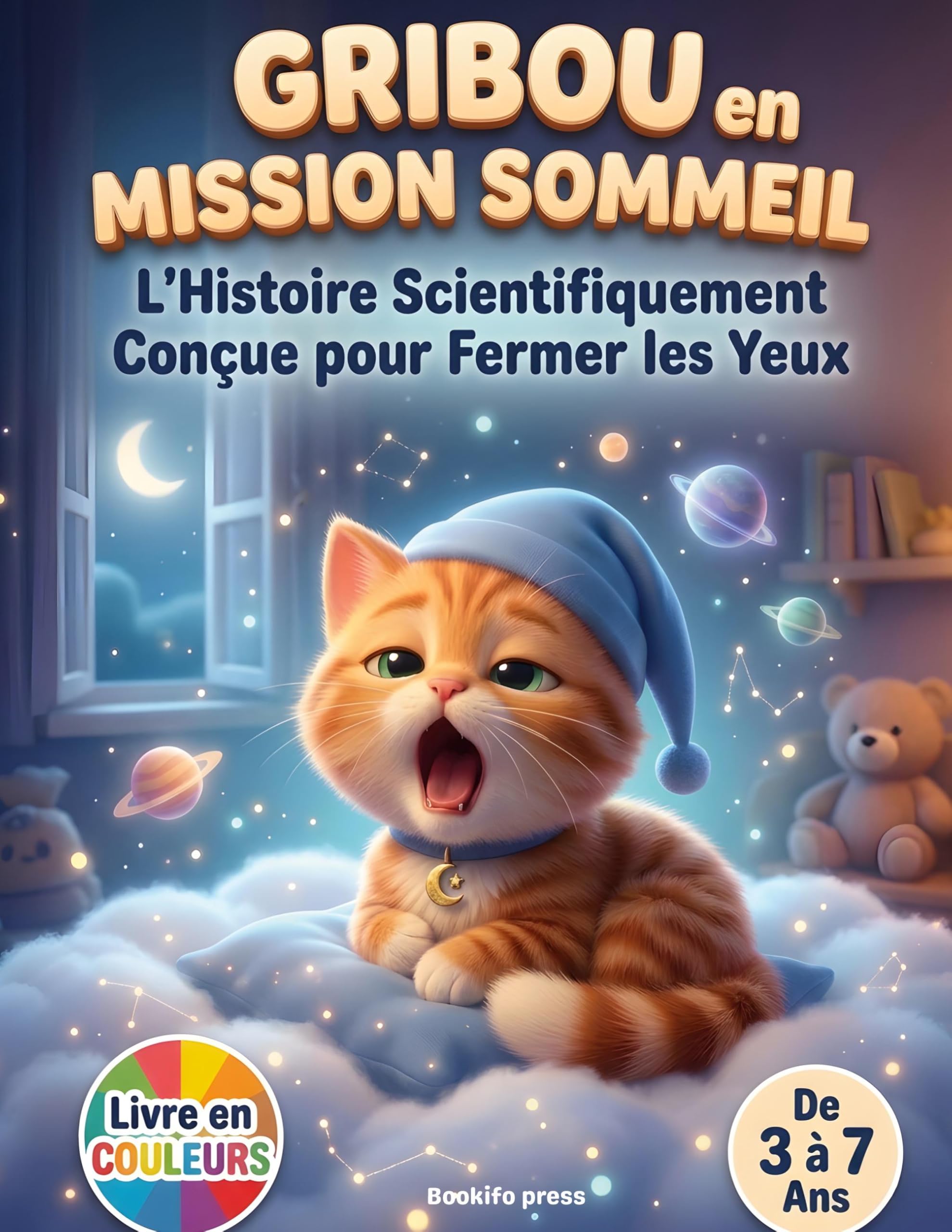 Gribou en Mission Sommeil: L'Histoire Scientifiquement Conçue pour Fermer les Yeux: Histoire du soir hypnotique pour s'endormir rapidement. Un conte ... douce pour un sommeil profond et calme.