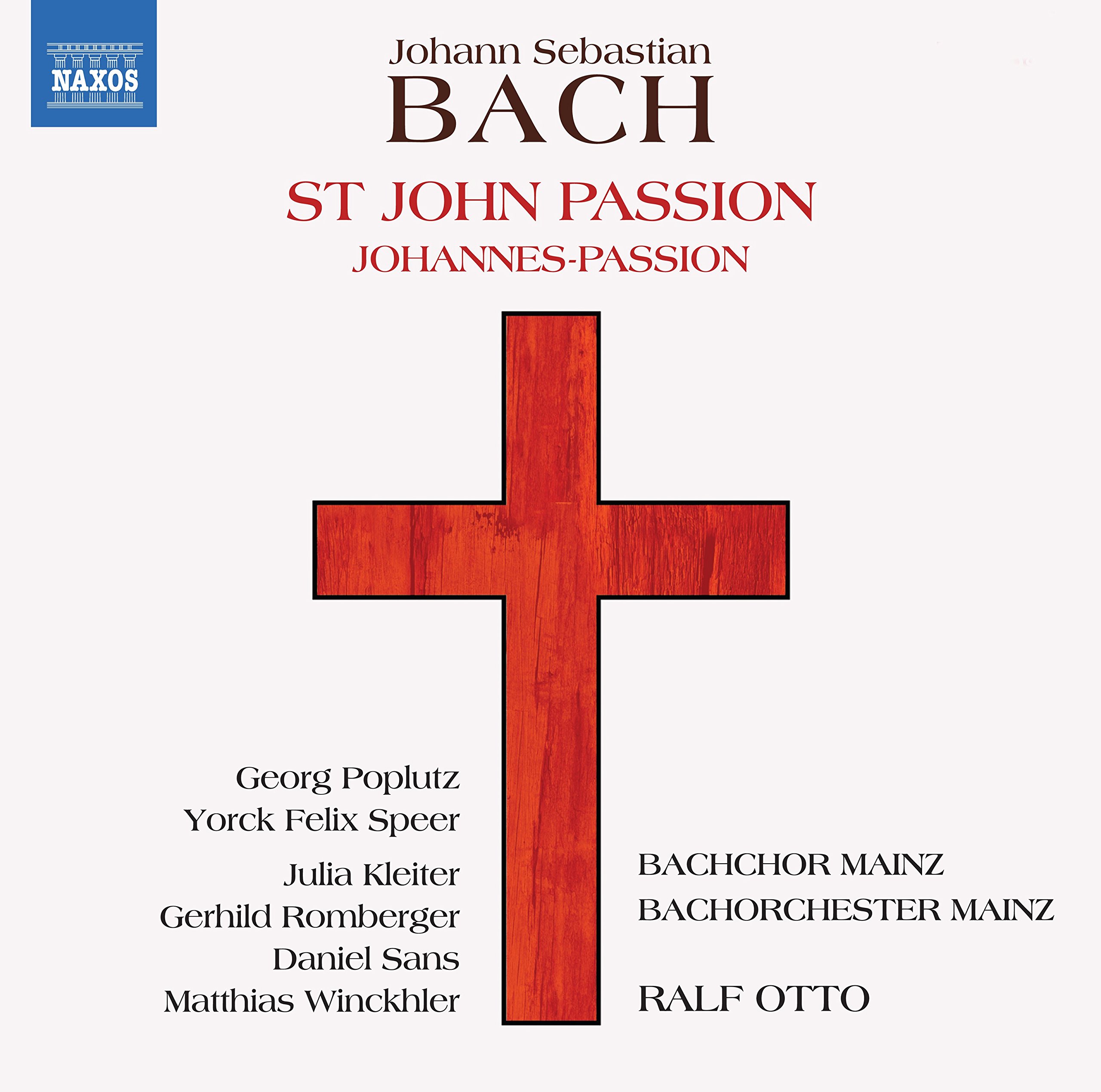 Johann Sebastian Bach: St. John Passion