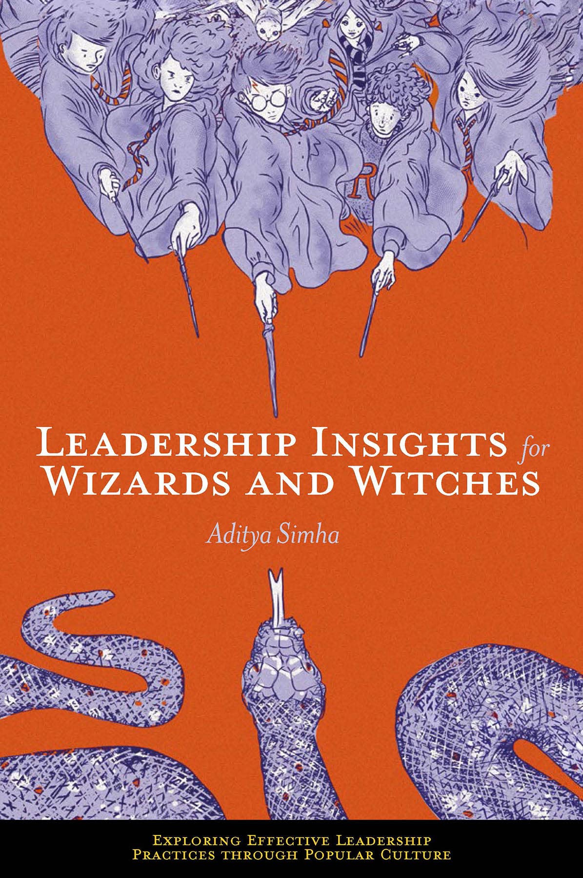 Leadership Insights for Wizards and Witches (Exploring Effective Leadership Practices through Popular Culture)