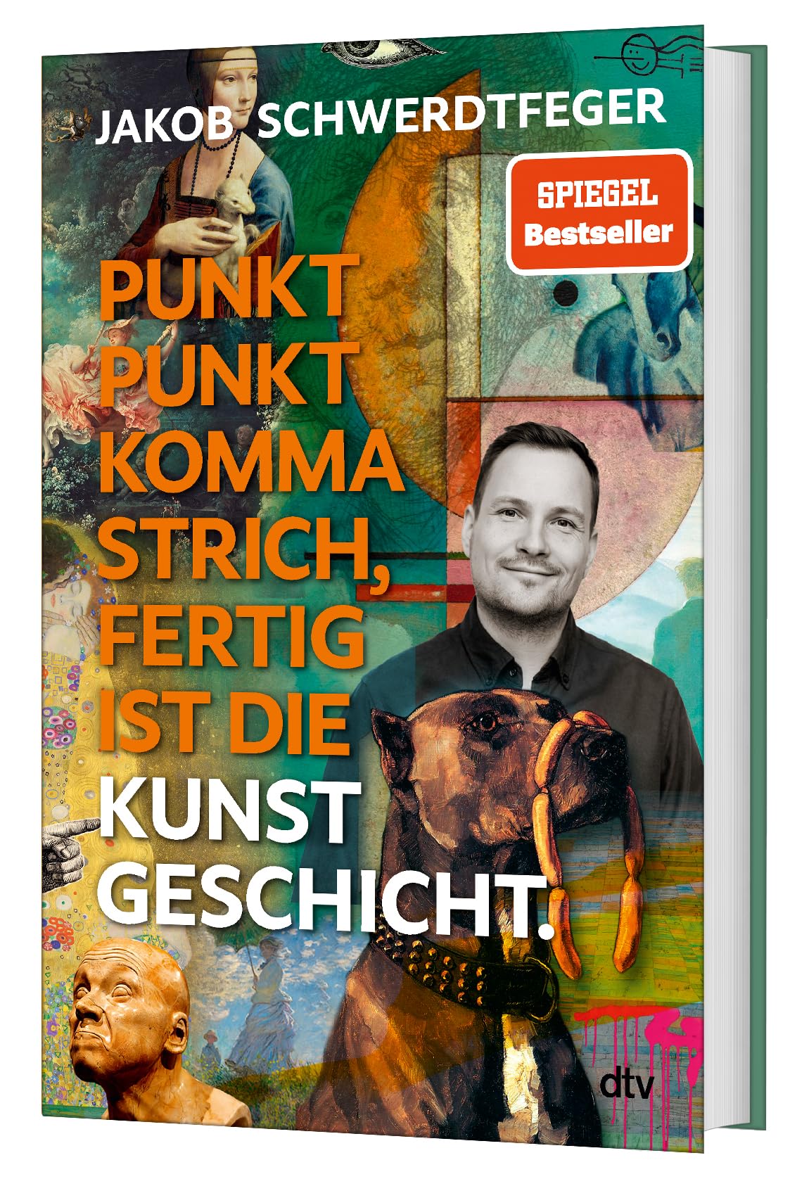 Punkt Punkt Komma Strich, fertig ist die Kunstgeschicht': Kunstepochen und Kunstgeschichte endlich verständlich - und lustig: Das neue Buch des SPIEGEL-Bestsellerautors