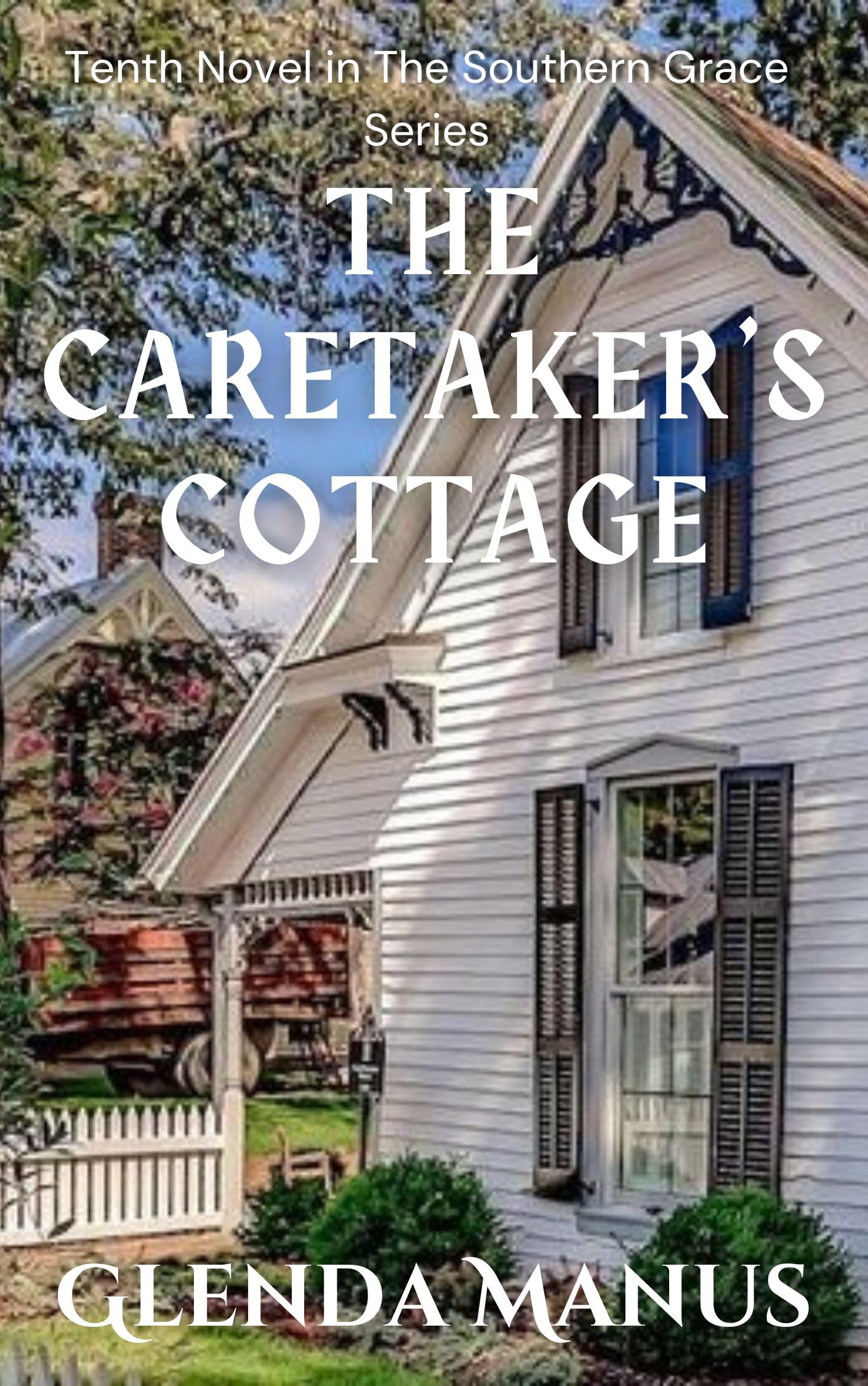 The Caretaker's Cottage (Southern Grace Book 10)
