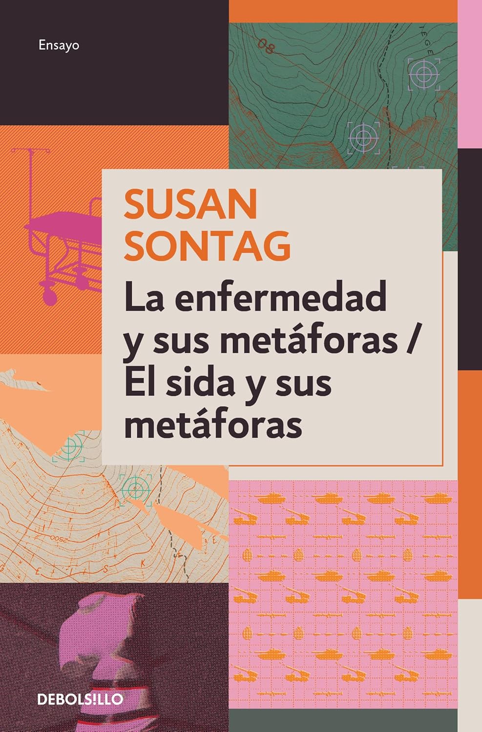 La enfermedad y sus metáforas/El sida y sus metáforas : Sontag, Susan ...