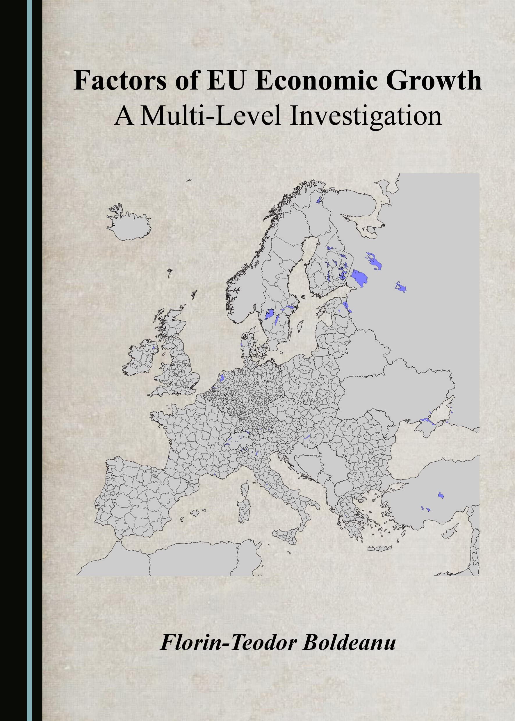 Factors of EU Economic Growth: A Multi-Level Investigation