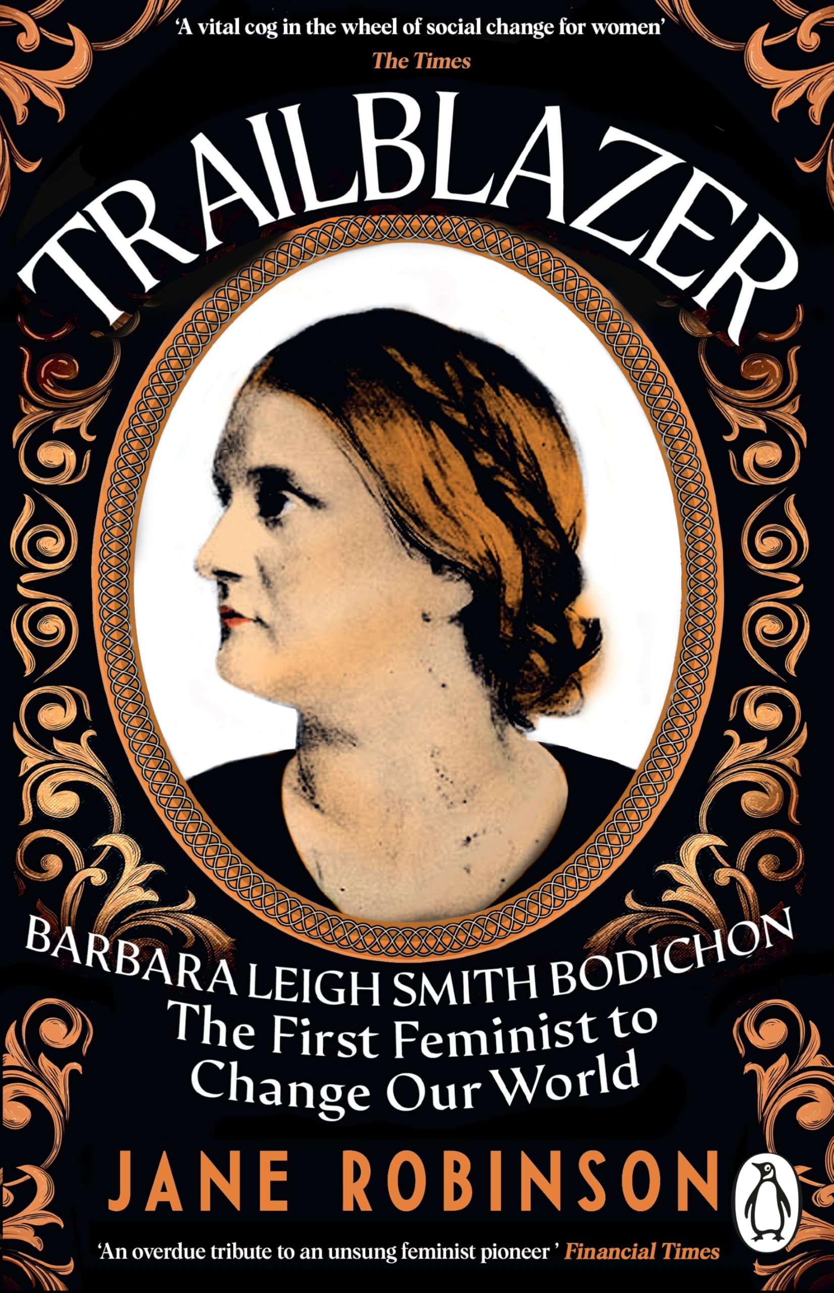 Trailblazer: The First Feminist to Change Our World