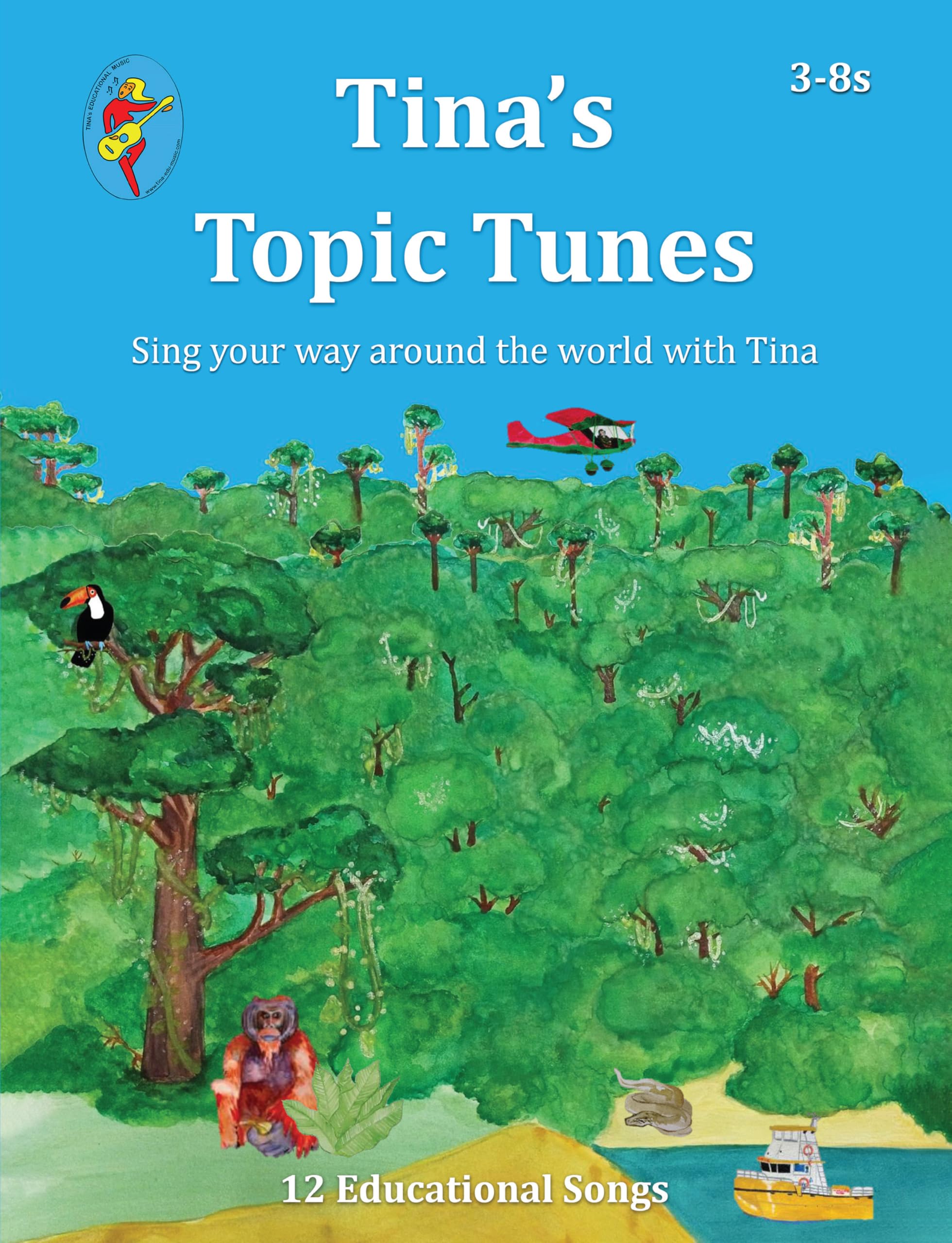 Tina’s Topic Tunes 3-8s chansons en anglais pour chanter en famille pendant le voyage