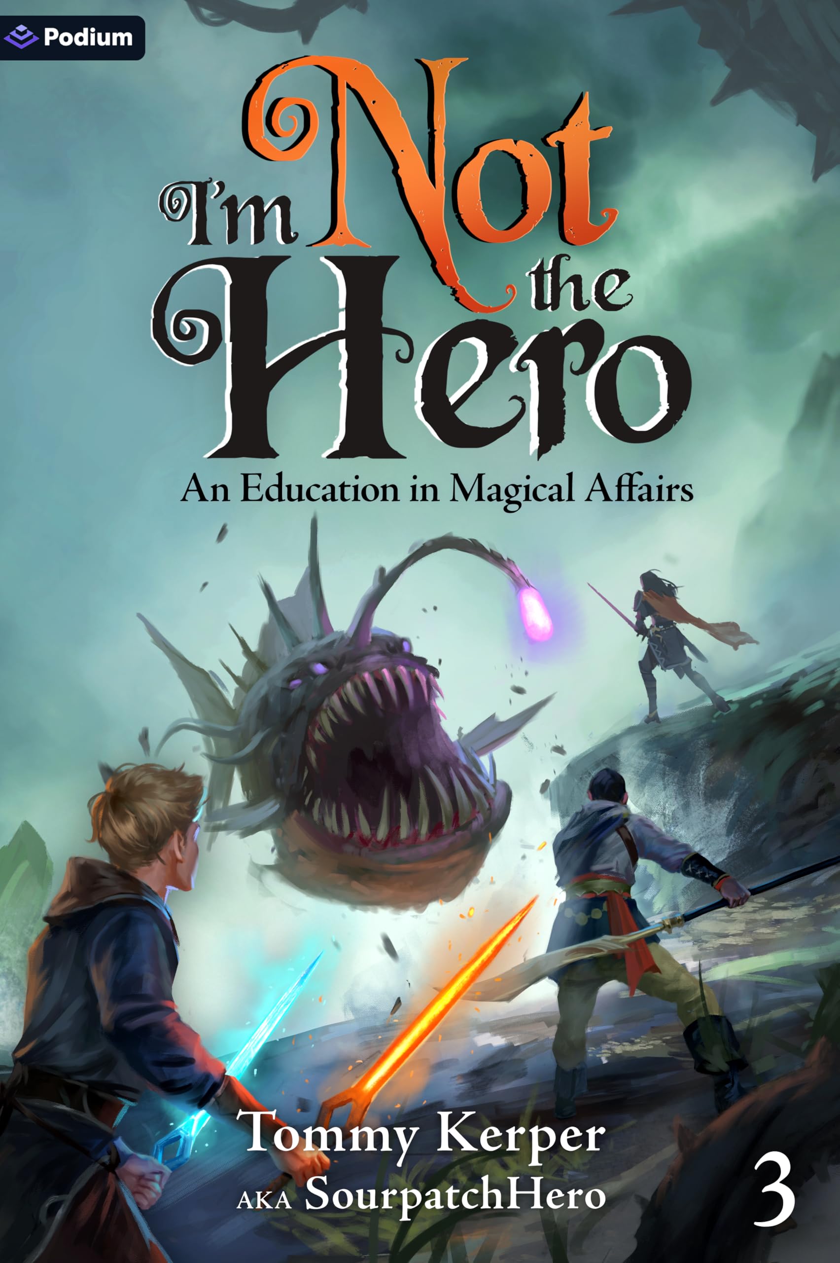 An Education in Magical Affairs: An Isekai Litrpg: 3 (I'm Not the Hero)