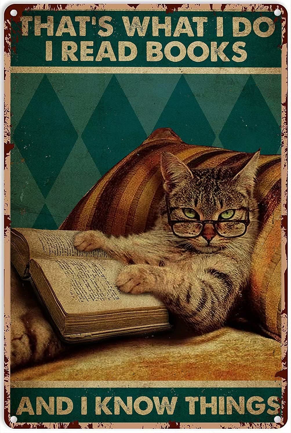 Lawenp Cat Reading Books Metal Tin Sign,I Read Books and I Know Things,Retro Wall Decor for Home Bar Restaurant Cafe Pub Outdoor 12x16 Inch