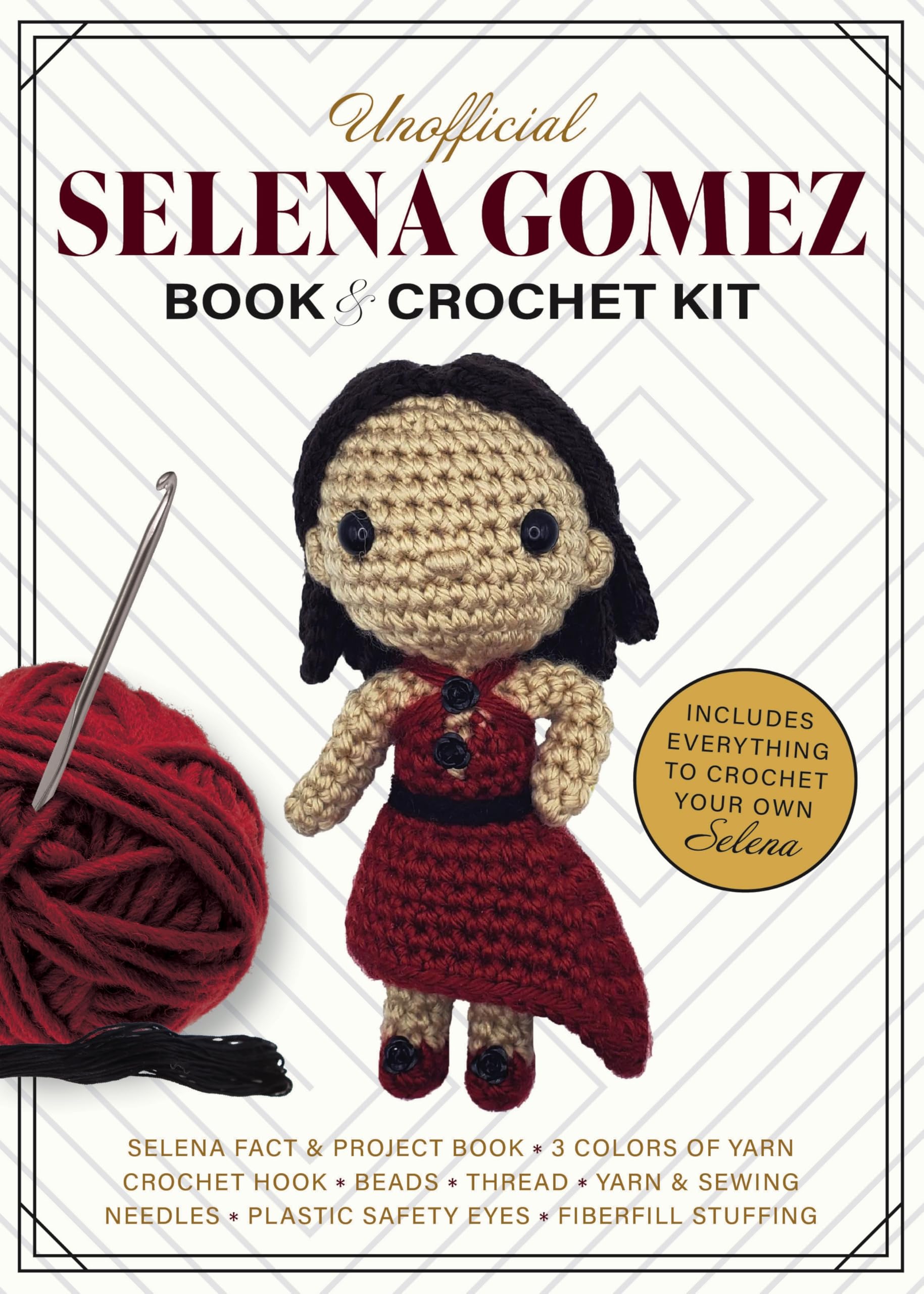 Unofficial Selena Gomez Book and Crochet Kit: Includes Everything to Crochet Your Own Selena - Selena Fact & Project Book, 4 Colors of Yarn, Crochet ... (Unofficial Personality Crochet Kits)