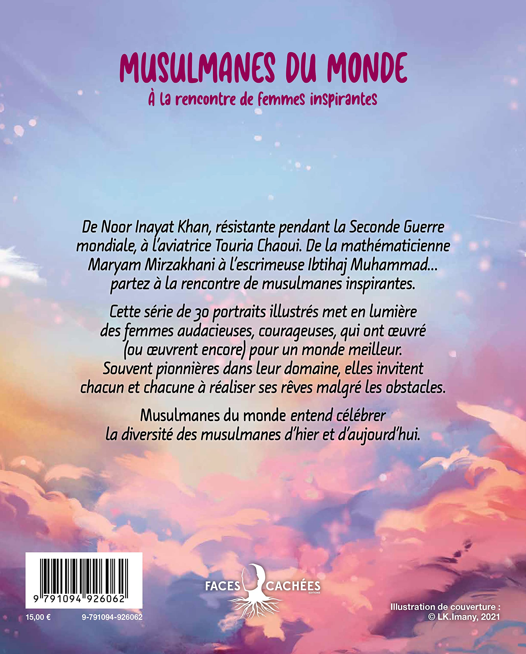 Musulmanes du monde - À la rencontre de femmes inspirantes