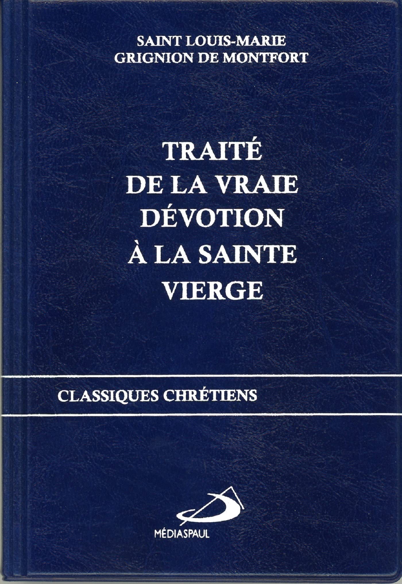 Œuvres complètes - Saint Louis-Marie Grignion de Montfort main image 0