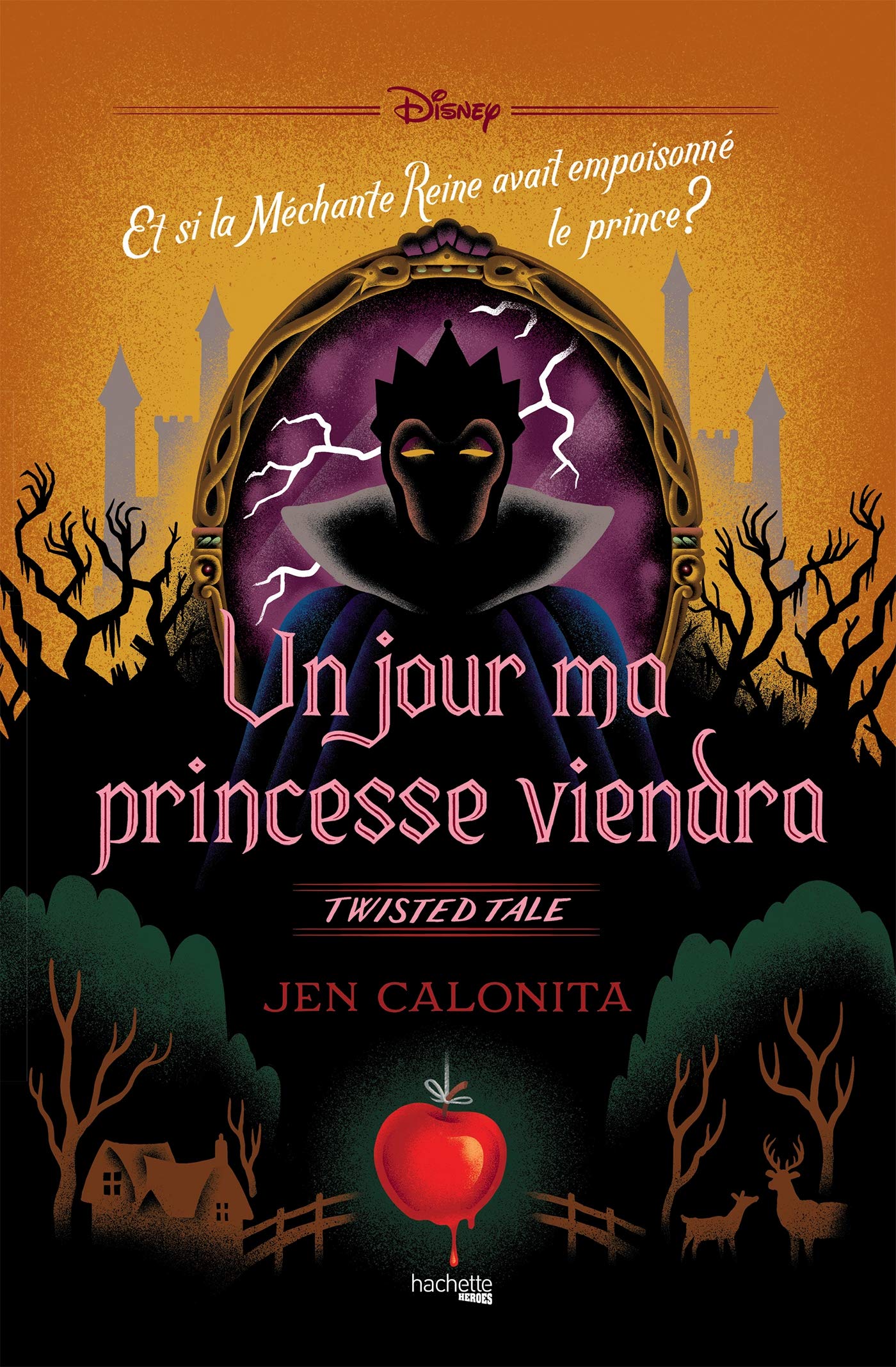 Twisted Tale - Un jour ma princesse viendra : Et si la Méchante Reine avait empoisonné le prince ? (Twisted Tales)