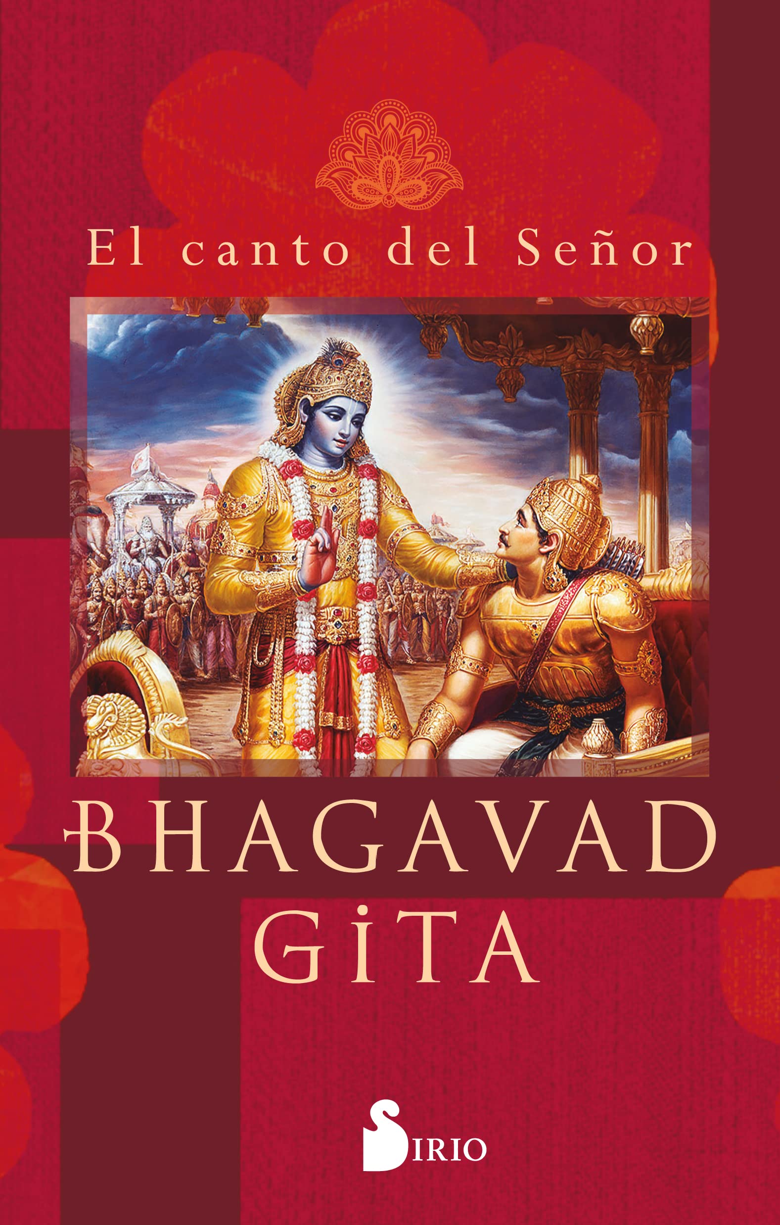 Bhagavad Gita: El canto del señor