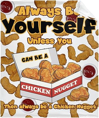 Chicken Nuggets Blanket Always Be Yourself Unless You Can Be A Chicken Nugget Blankets Gift for Boy Girlï¼ŒFunny Food Decor Plush Lightweight Throw Soft Flannel Fleece Quilt for Couch Sofa 40x30In