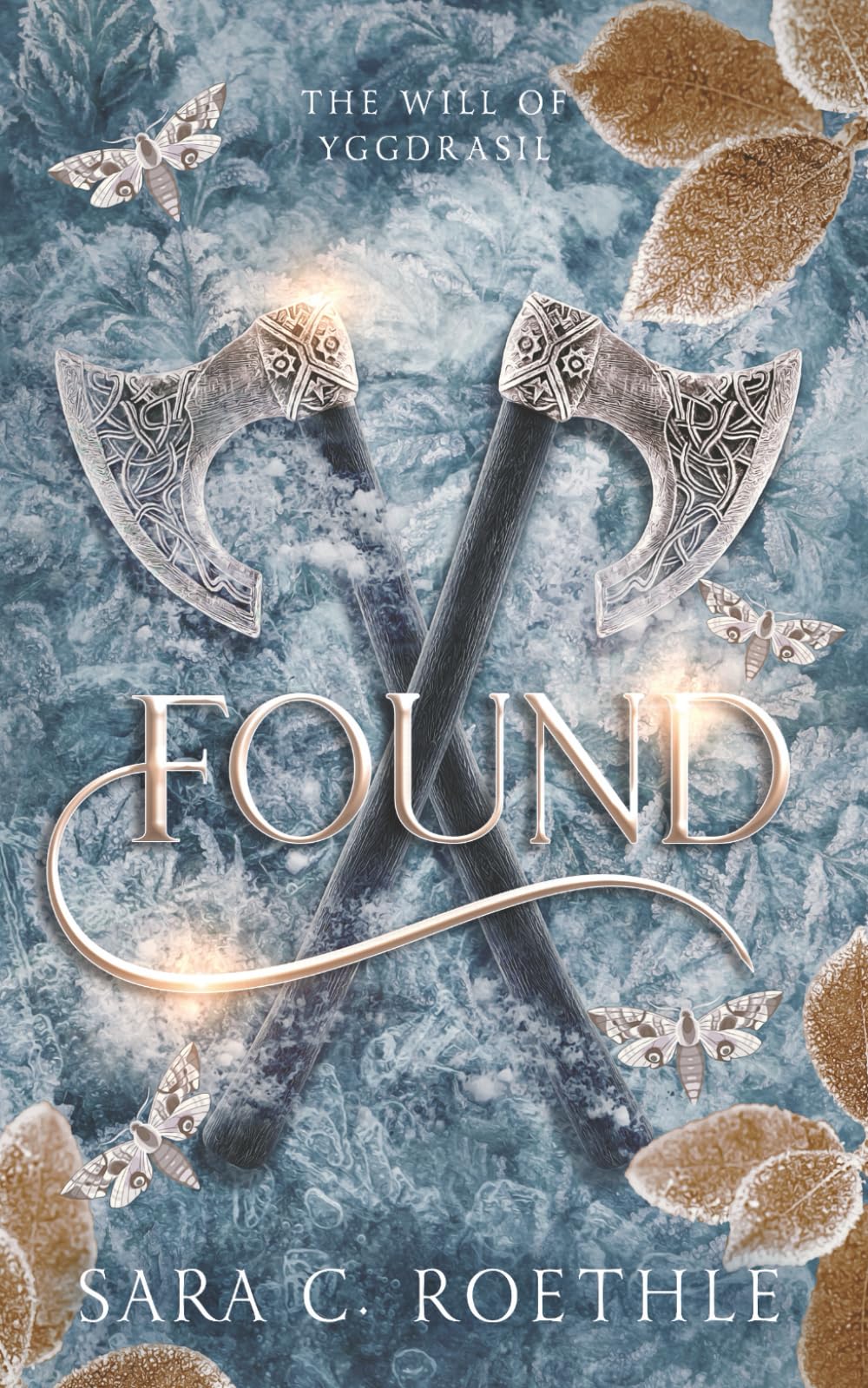 Found (The Will of Yggdrasil)