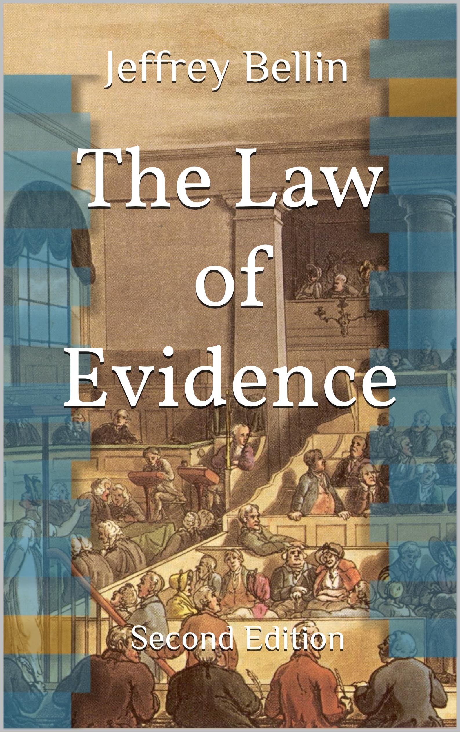 The Law of Evidence