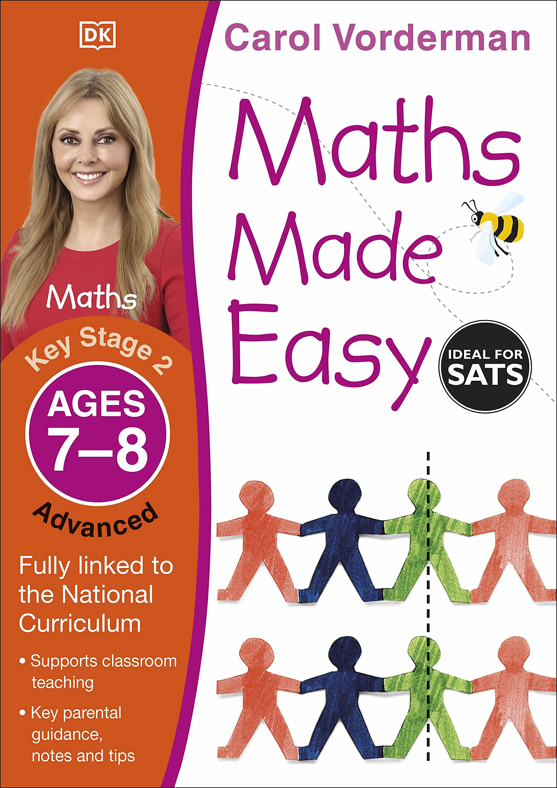 Maths Made Easy Ages 7-8 Key Stage 2 Advancedages 7-8@@ Key Stage 2 Advanced (Carol Vorderman's Maths Made Easy)