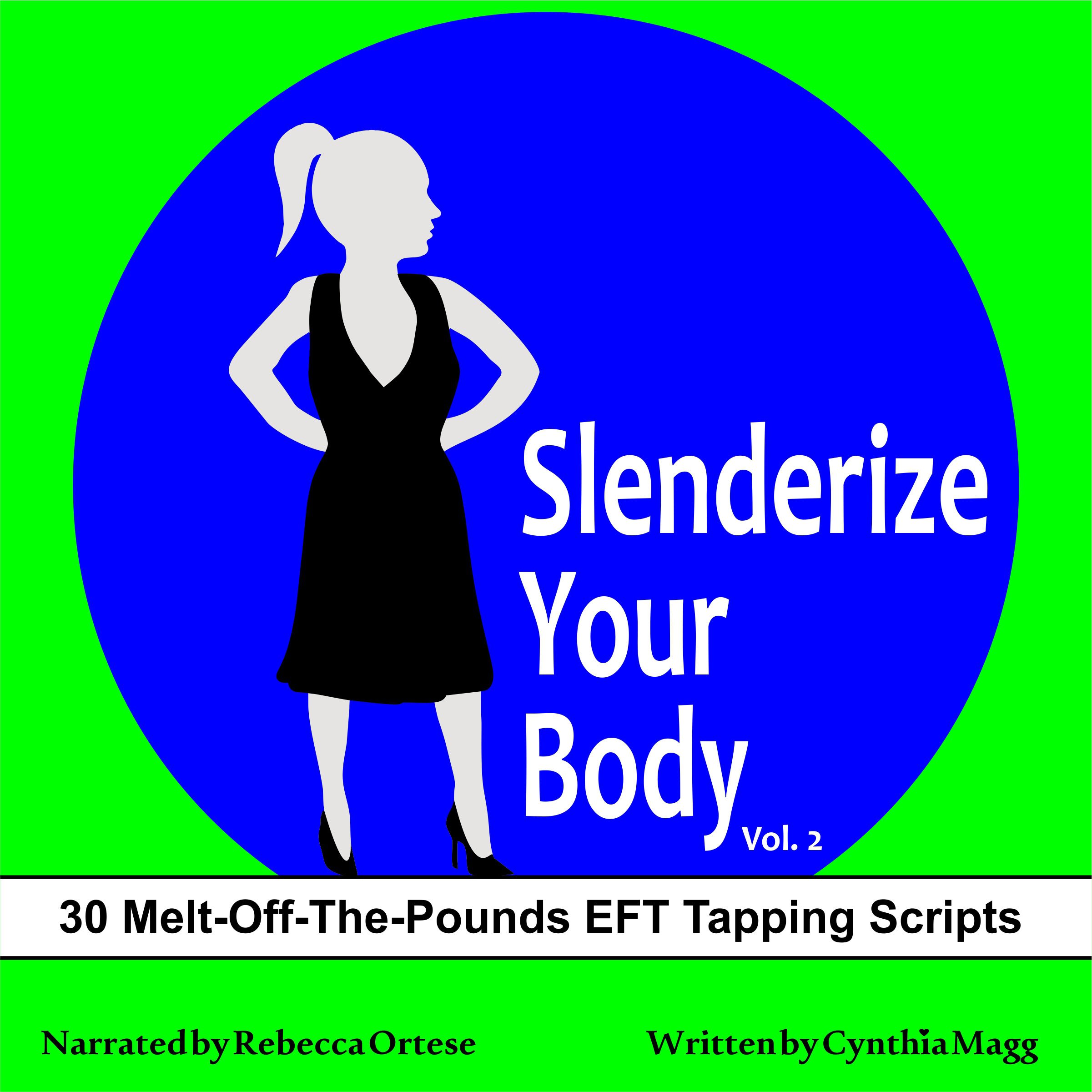 Slenderize Your Body, Volume II