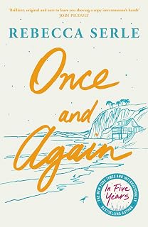 Once and Again: a heart-breaking, unforgettable novel from the author of IN FIVE YEARS