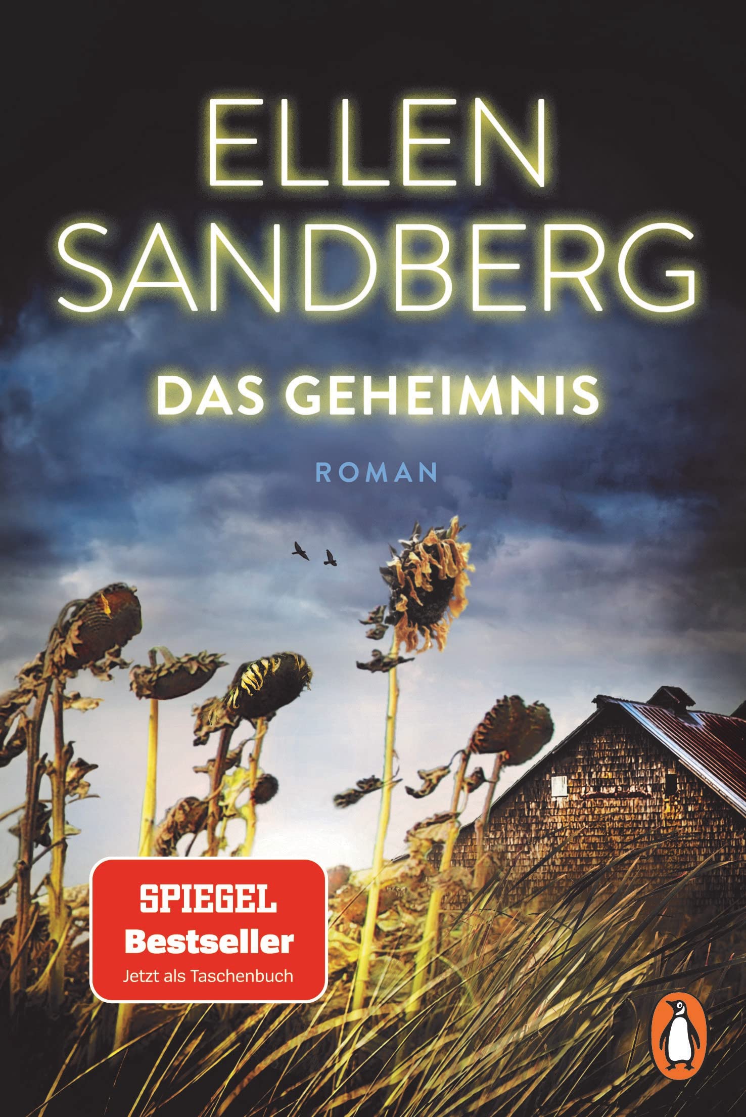 Das Geheimnis: Roman. Der spannende SPIEGEL-Bestseller über Familiengeheimnisse und die Abgründe unserer Geschichte - erstmals im Taschenbuch