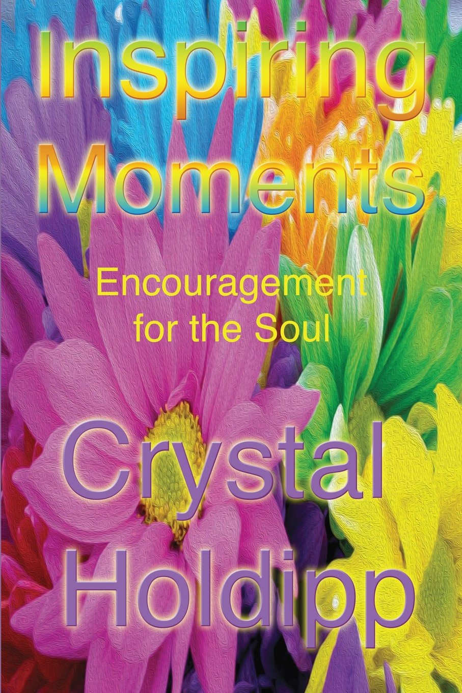Inspiring Moments (Black & White): Encouragement for the Soul: Volume 1