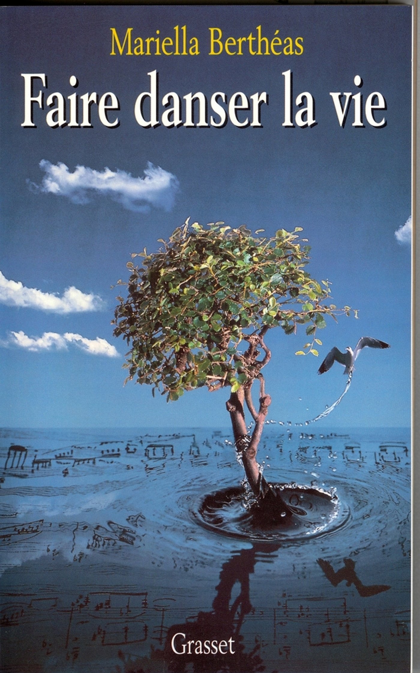 Faire danser la vie (French Edition)