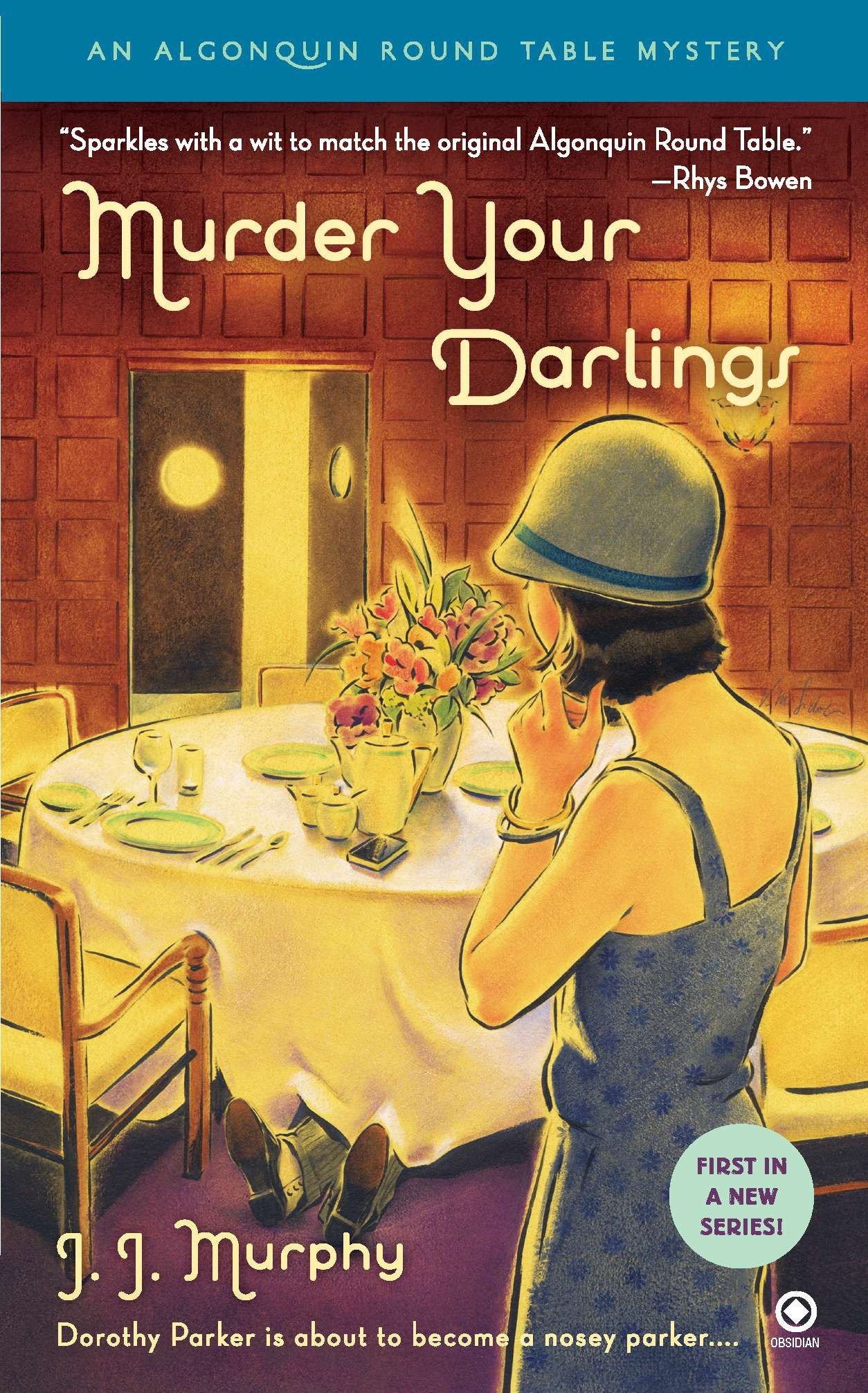 Murder Your Darlings: Algonquin Round Table Mystery: 1