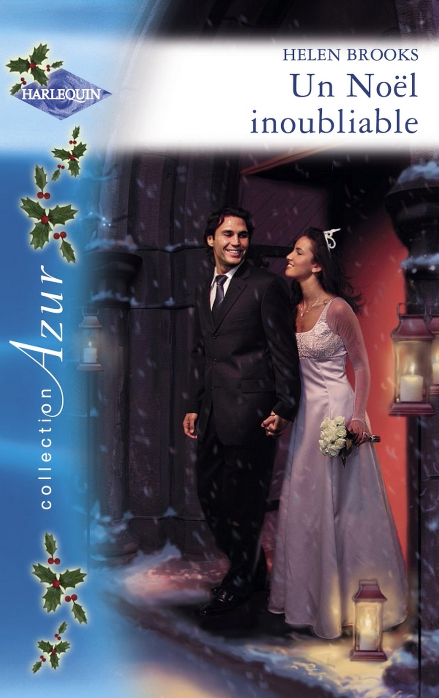 Un Noël inoubliable (Harlequin Azur) (French Edition)