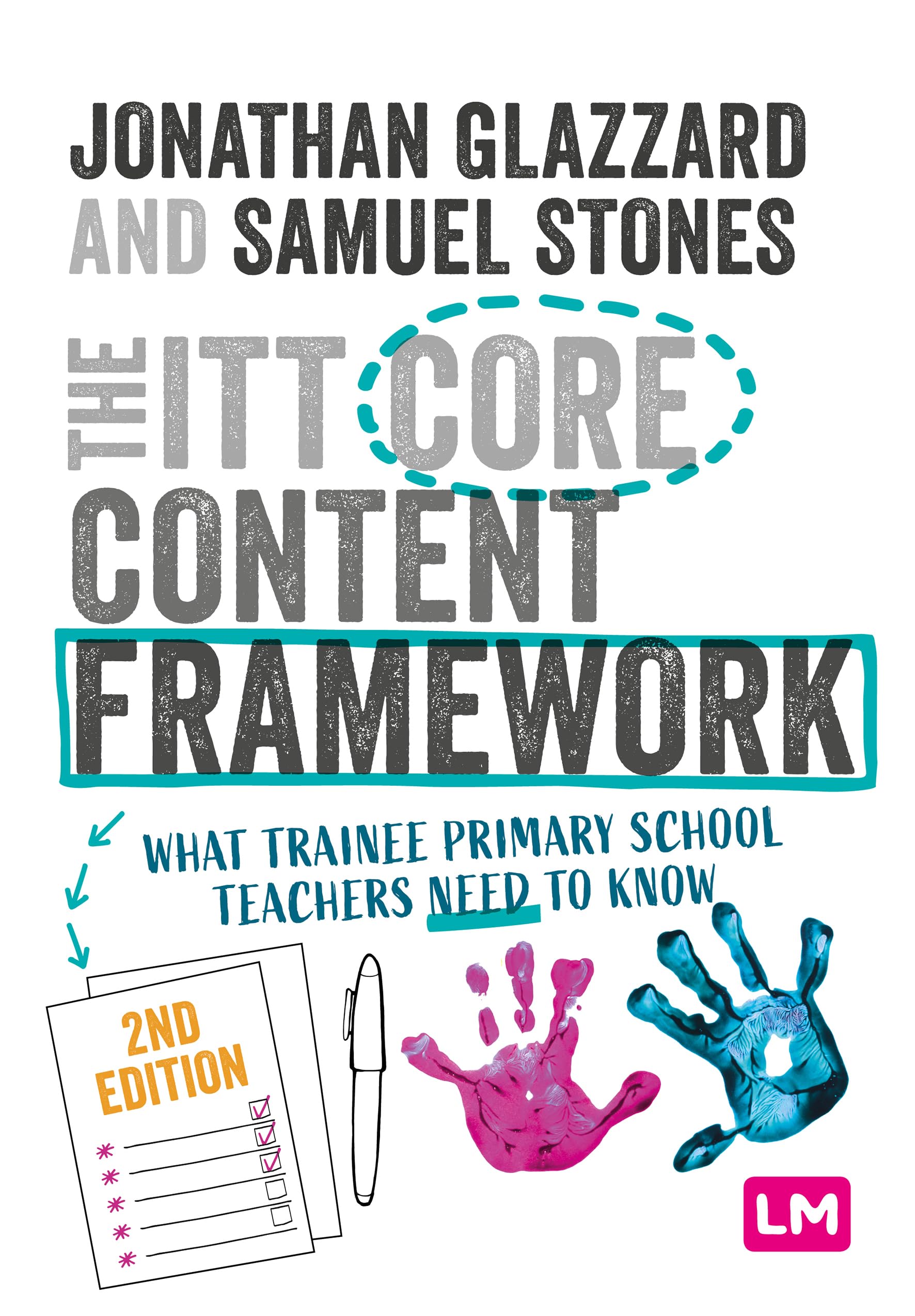 The ITT Core Content Framework: What trainee primary school teachers need to know (Ready to Teach)