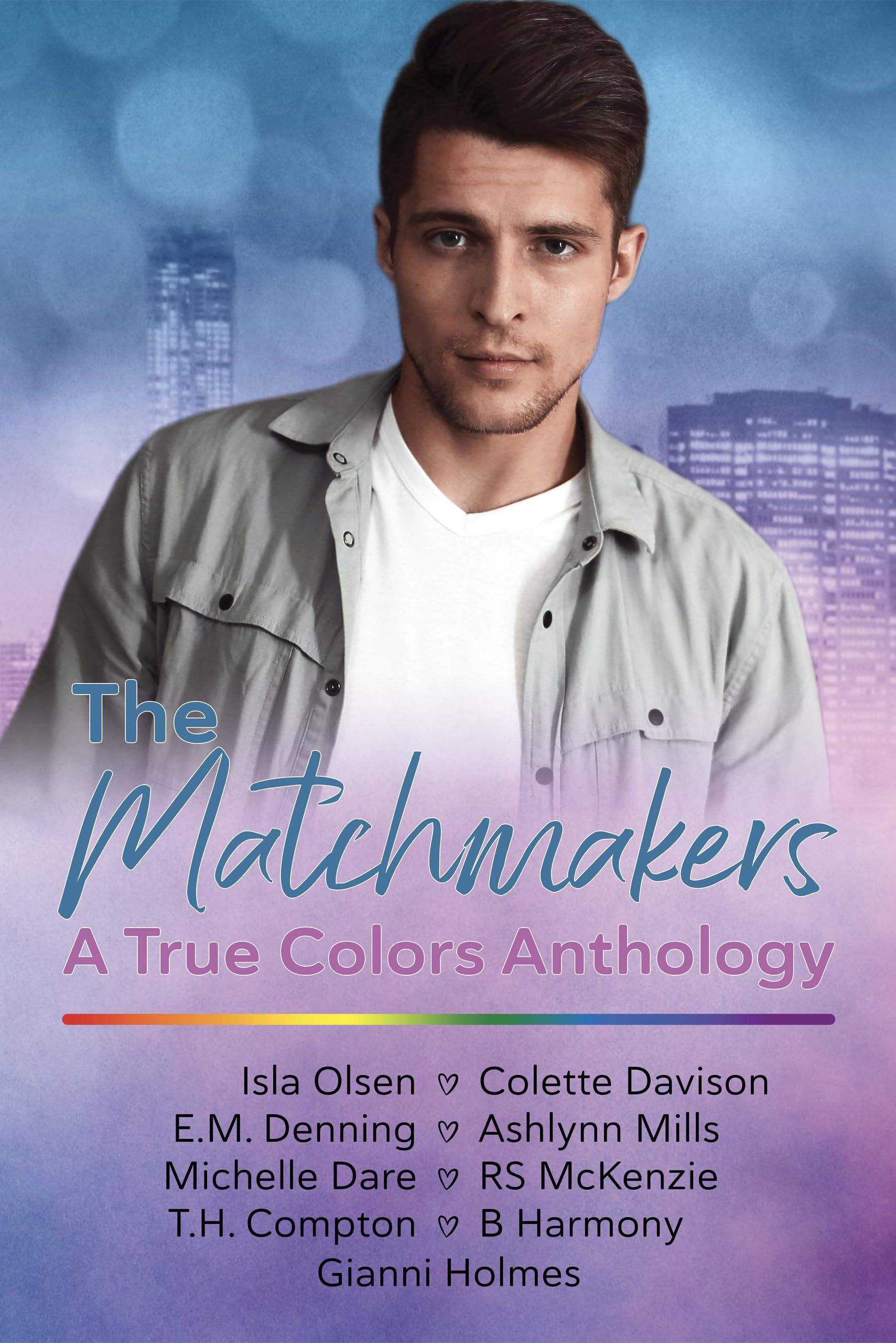 The Matchmakers : A True Colors Charity Anthology