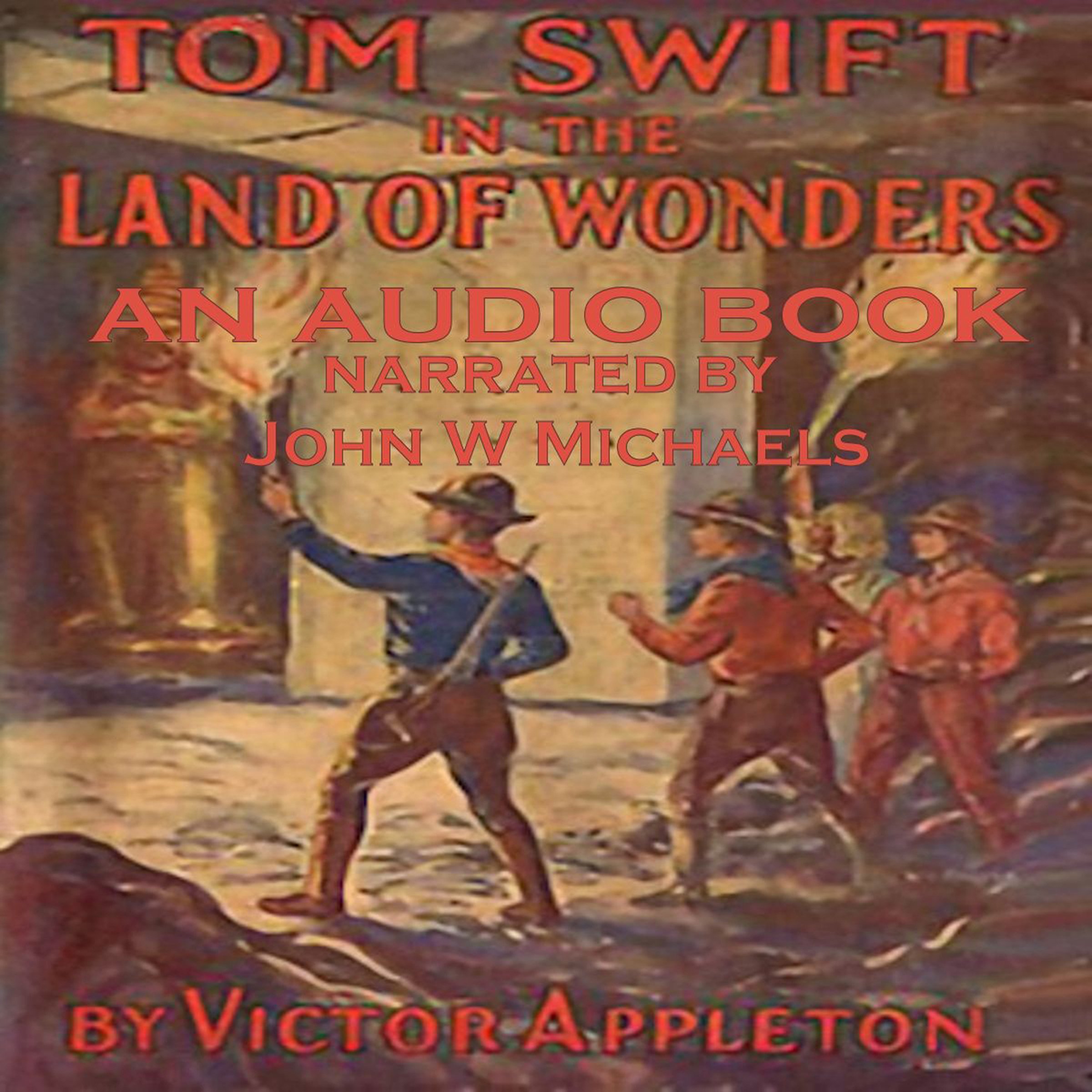 Cover art for Tom Swift in the Land of Wonders