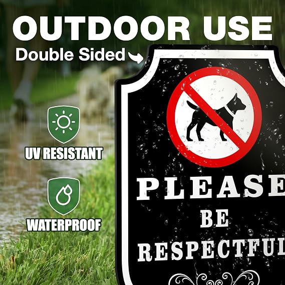 Please Be Respectful Dog Sign, 12x6 Inch Double Sided Dibond, Outdoor
