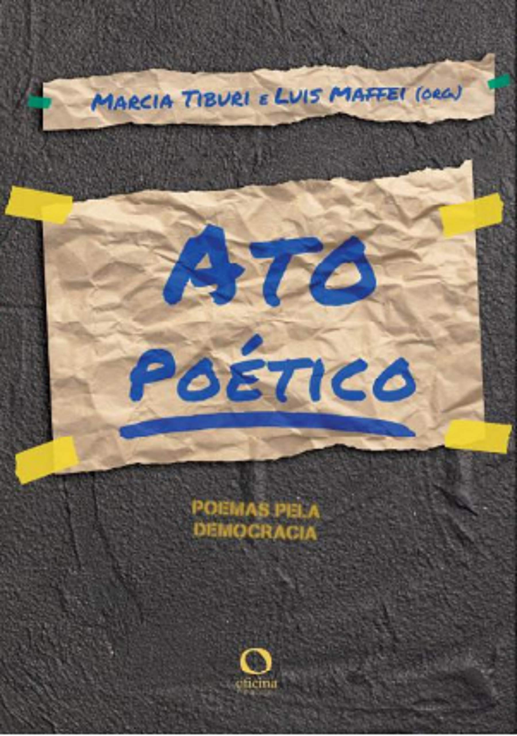 Ato poético: Poemas pela democracia (Portuguese Edition)
