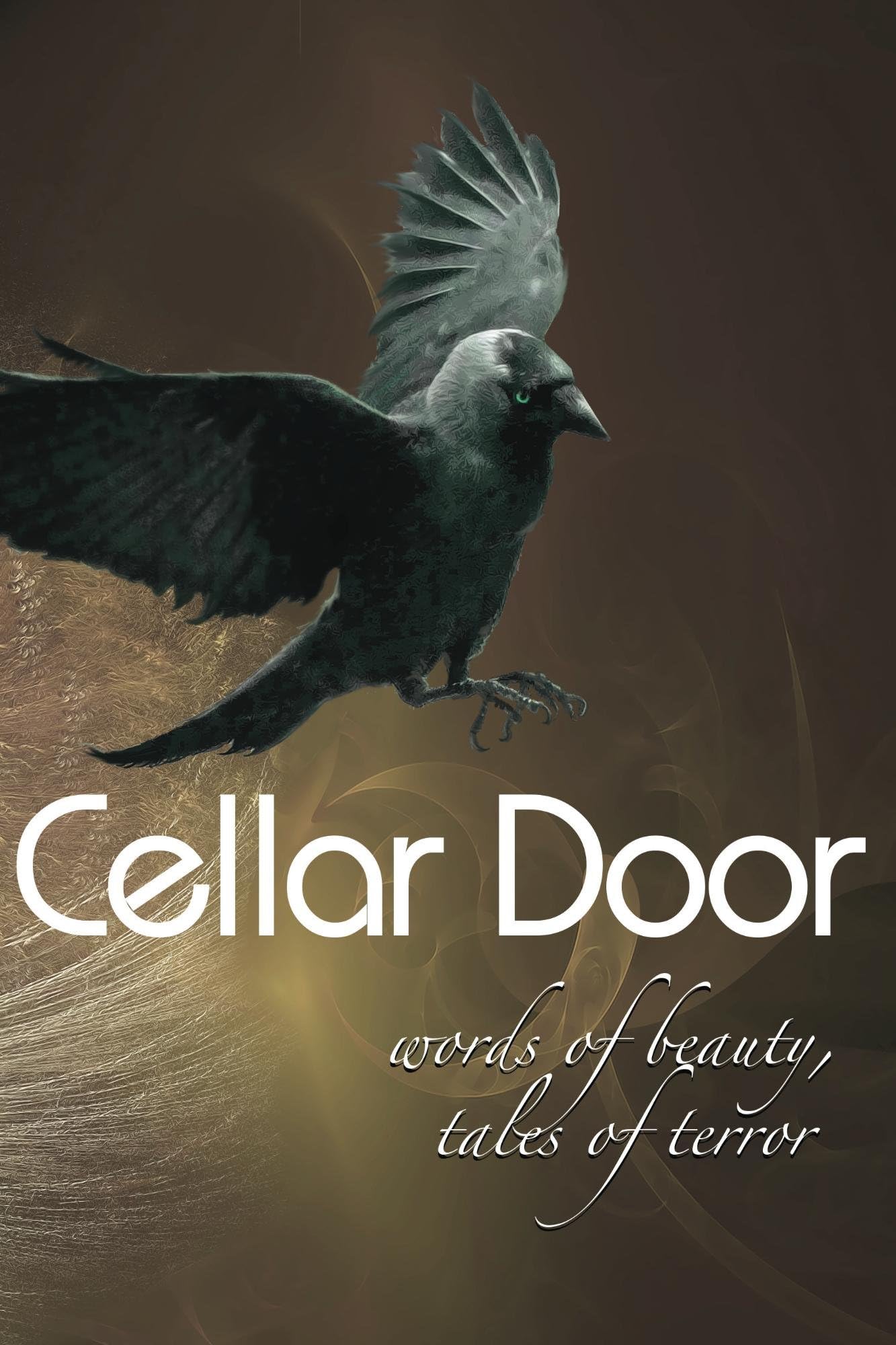 Cellar Door: Words of Beauty, Tales of Terror