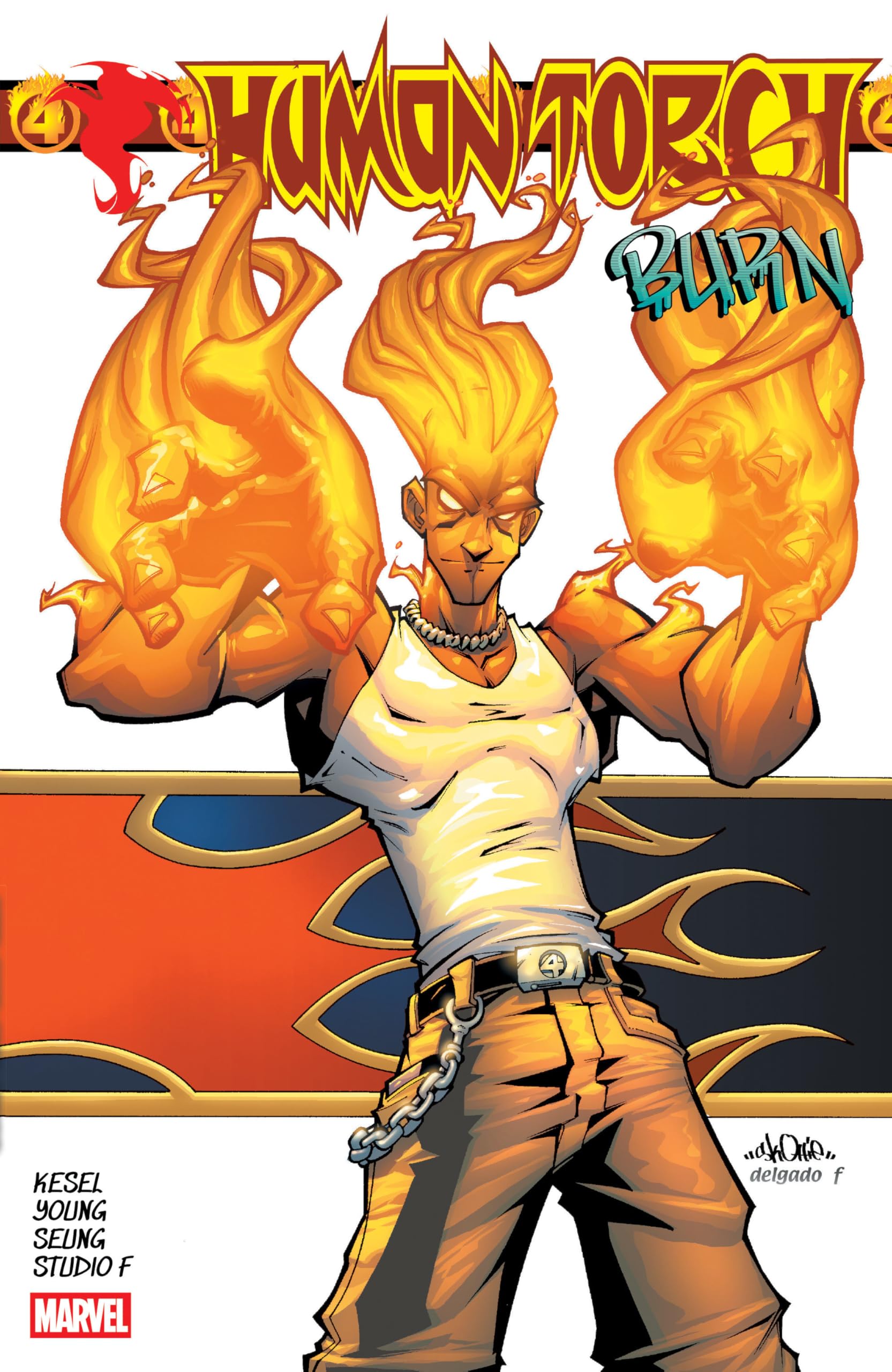 Human Torch: Burn (Marvel Human Torch)