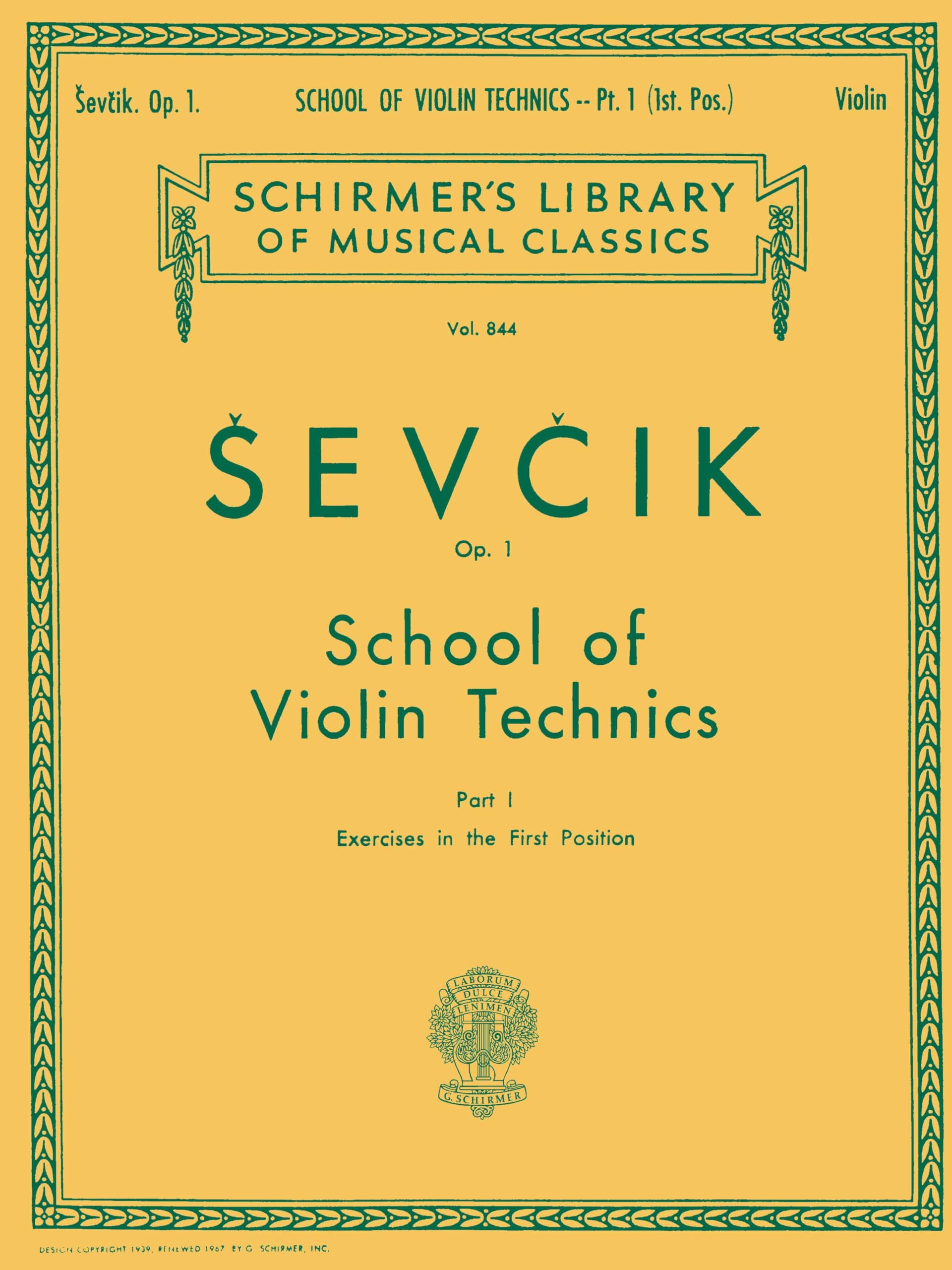 Sevcik - School of Violin Technics, Op. 1 – Book 1 | Violin Method Sheet Music | Instructional Songbook for Beginner and Intermediate Violinists | ... 844 (Schirmer's Library of Musical Classics)