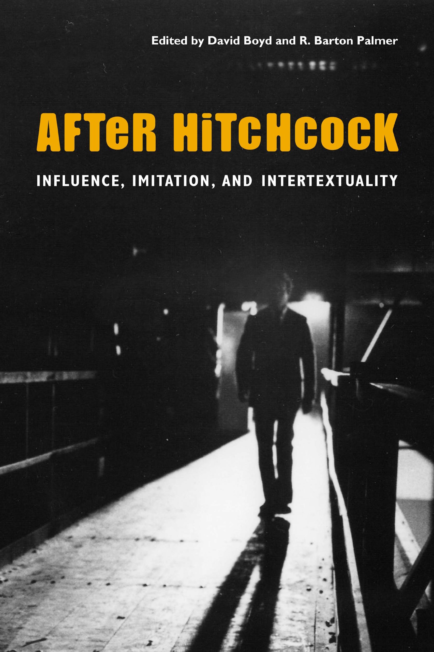After Hitchcock Influence Imitation And Intertextuality livre critique
