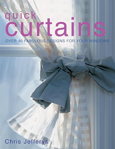 Quick Curtains: Over 40 Fabulous Designs for Your Windows (IMM