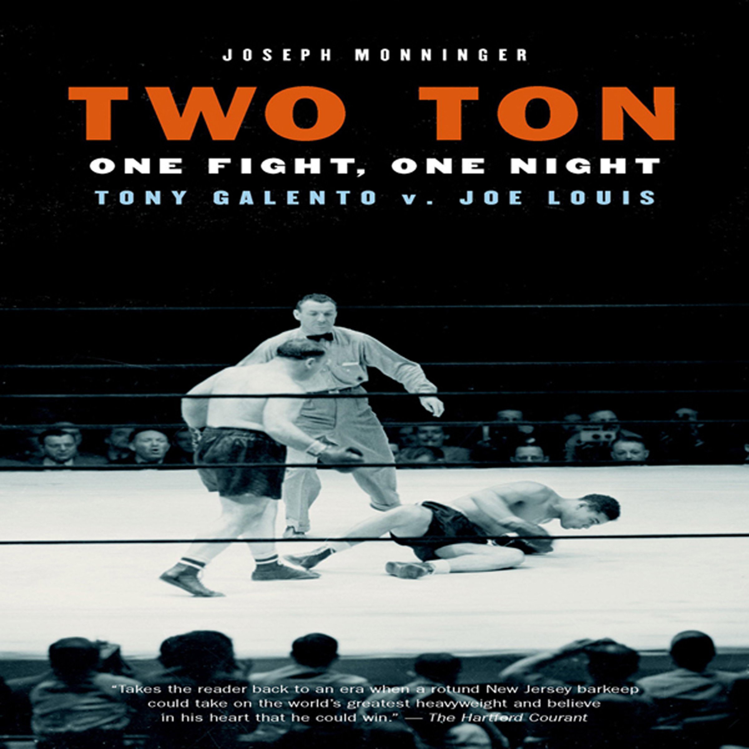 Cover art for Two Ton: One Night, One Fight - Tony Galento v. Joe Louis