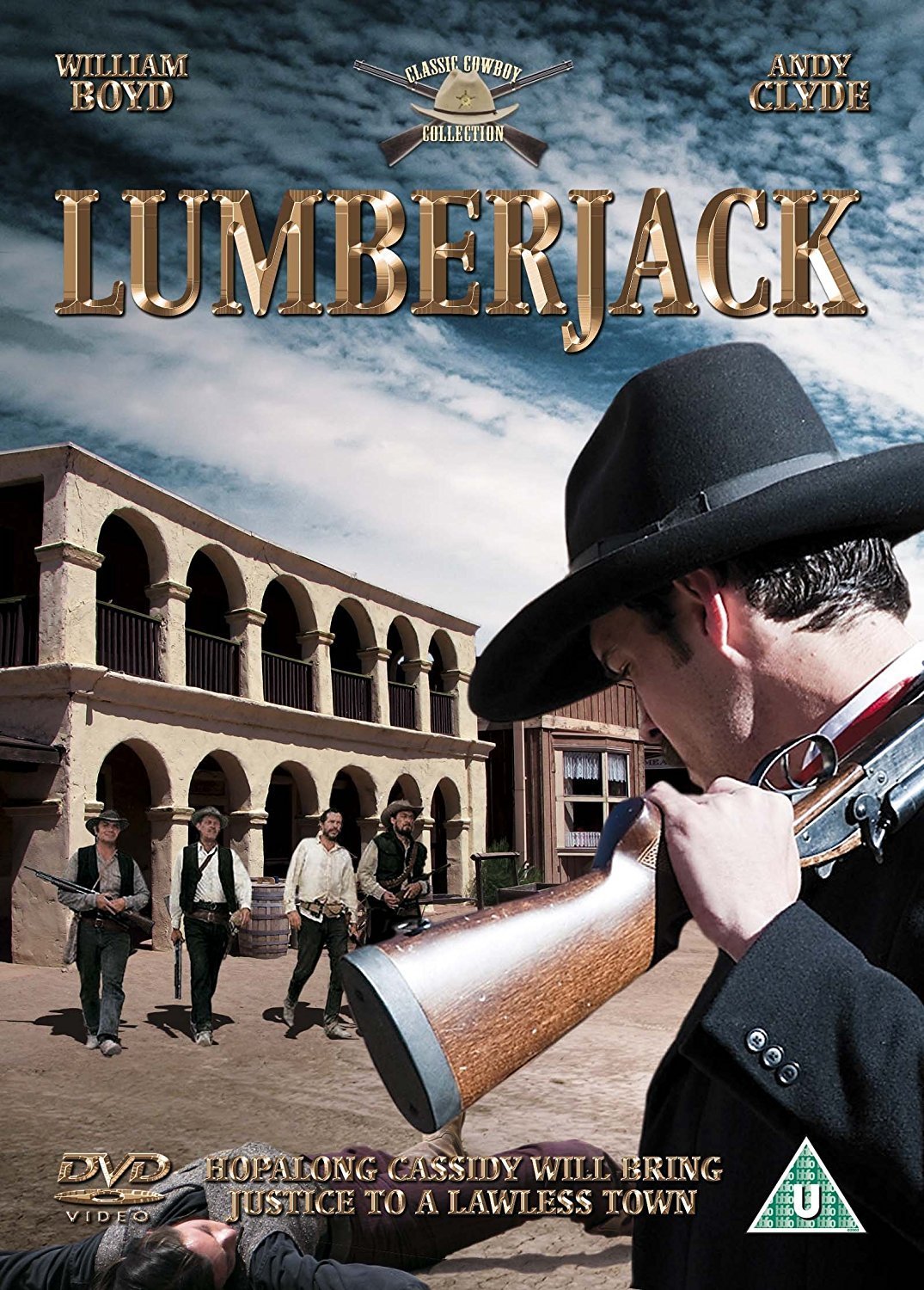 Lumberjack - Hopalong Cassidy will bring Justice to a Lawless Town [DVD]