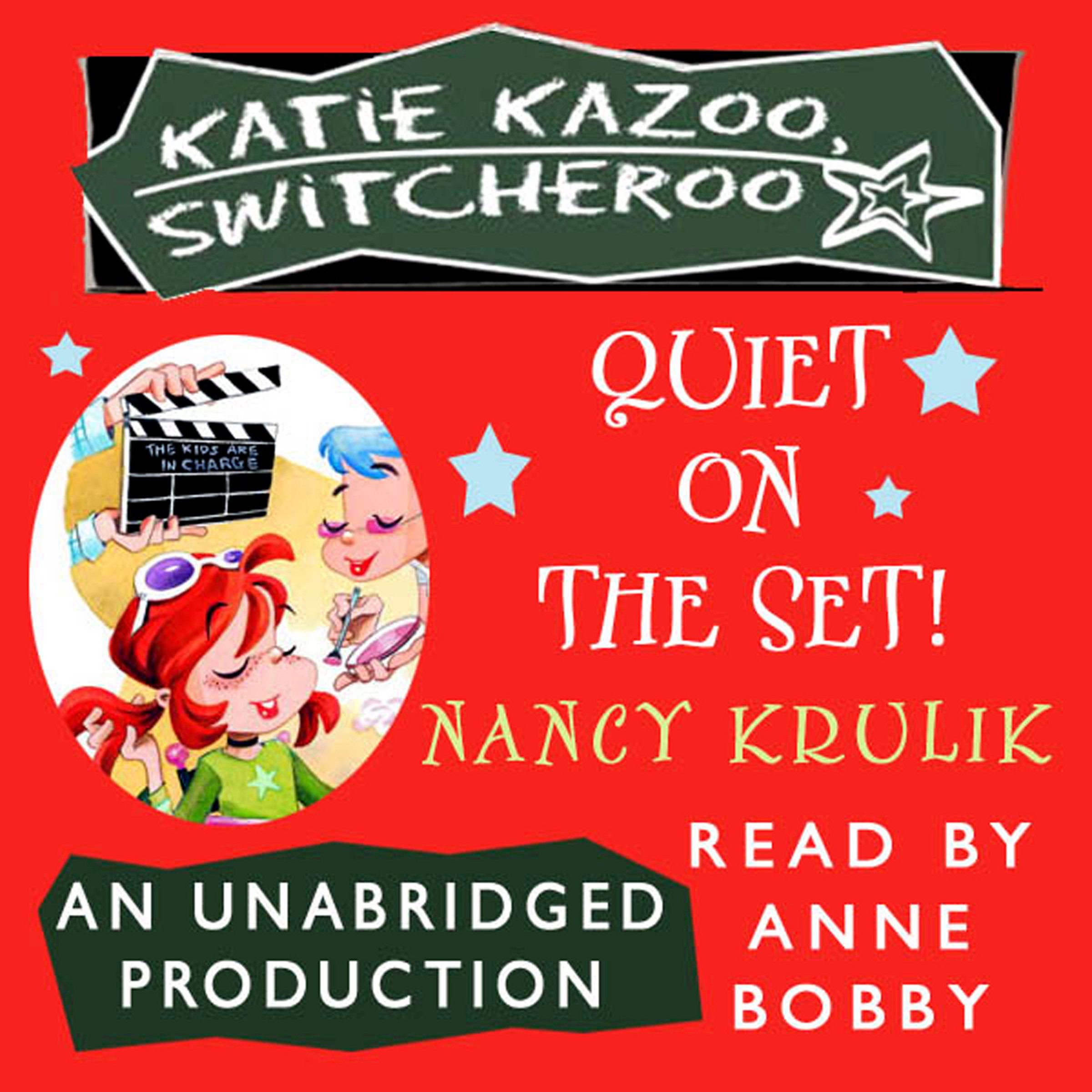 Cover art for Katie Kazoo, Switcheroo #10: Quiet on the Set!